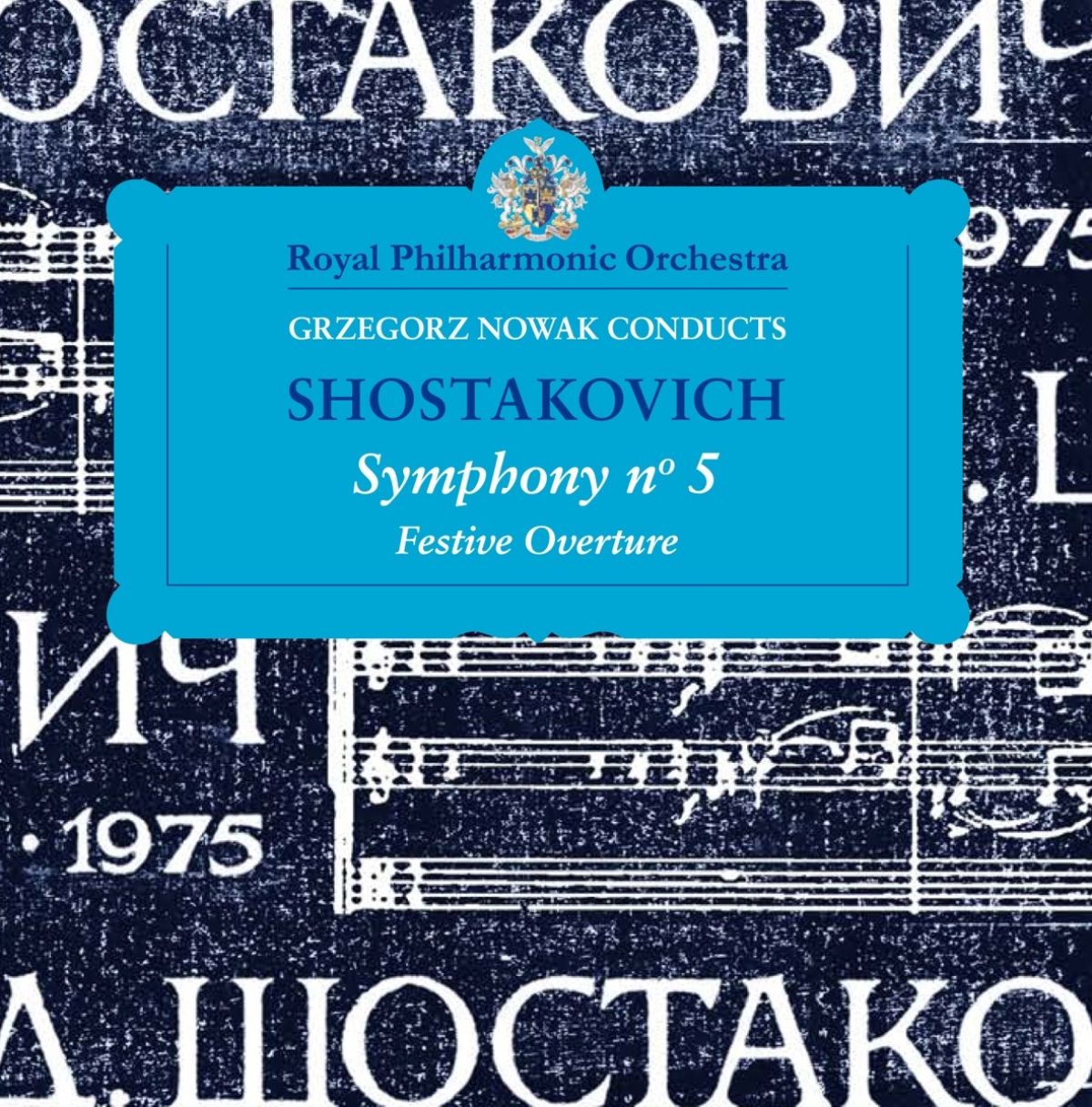Afbeelding van Royal Philharmonic Orchestra, Grzegorz Nowak - Shostakovich: Symphony No.5