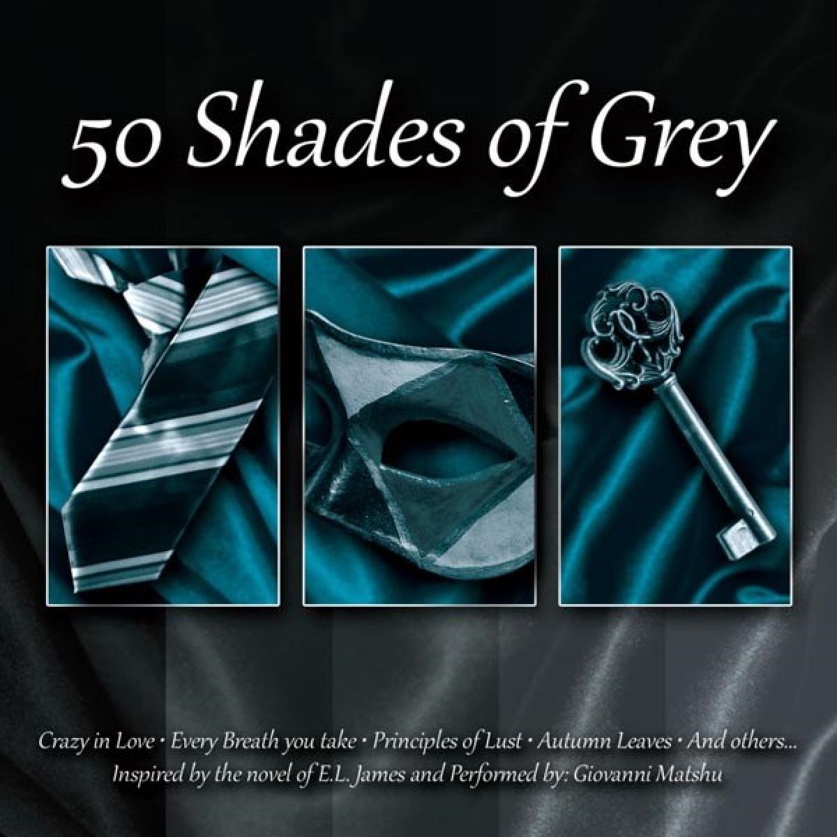 Giovanni Matshu - 50 Shades Of Grey