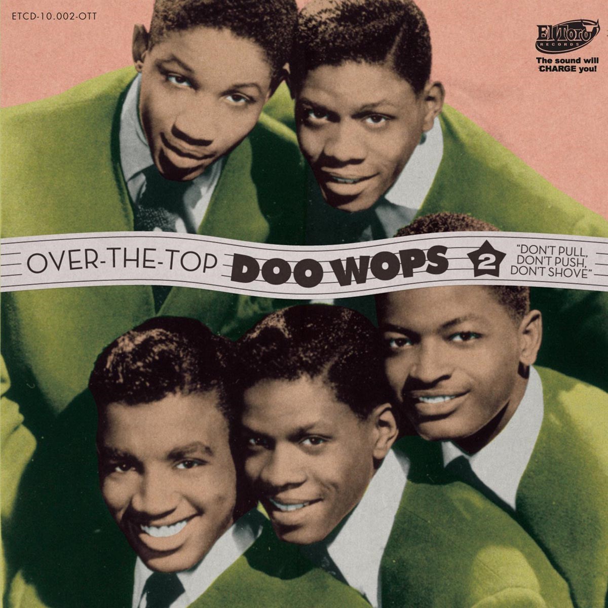 Afbeelding van Various Artists - Over The Top Doo Wops Vol.2 - Don't Pull, Don't Push, Don't Shove