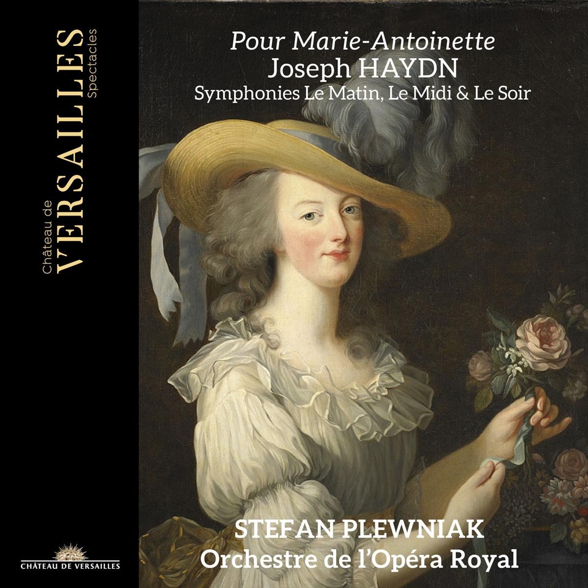 Afbeelding van Orchestre De L'Opéra Royal, Stefan Plewniak - Haydn: Pour Marie-Antoinette / Symphonies Le Matin