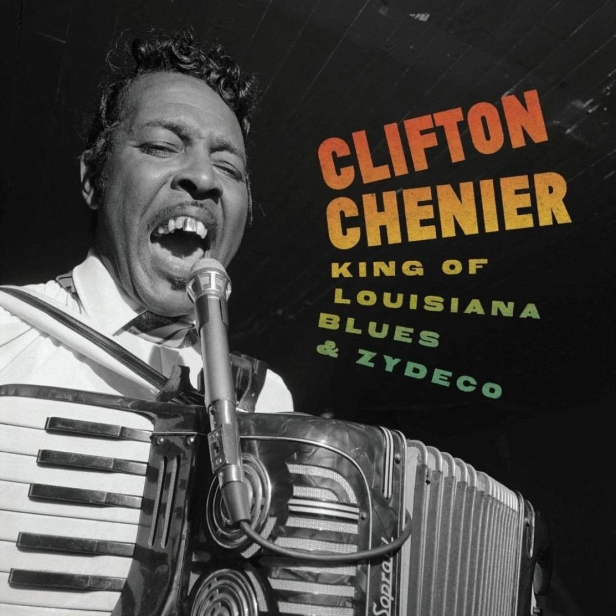 Afbeelding van Clifton Chenier - King Of Louisiana Blus & Zydeco