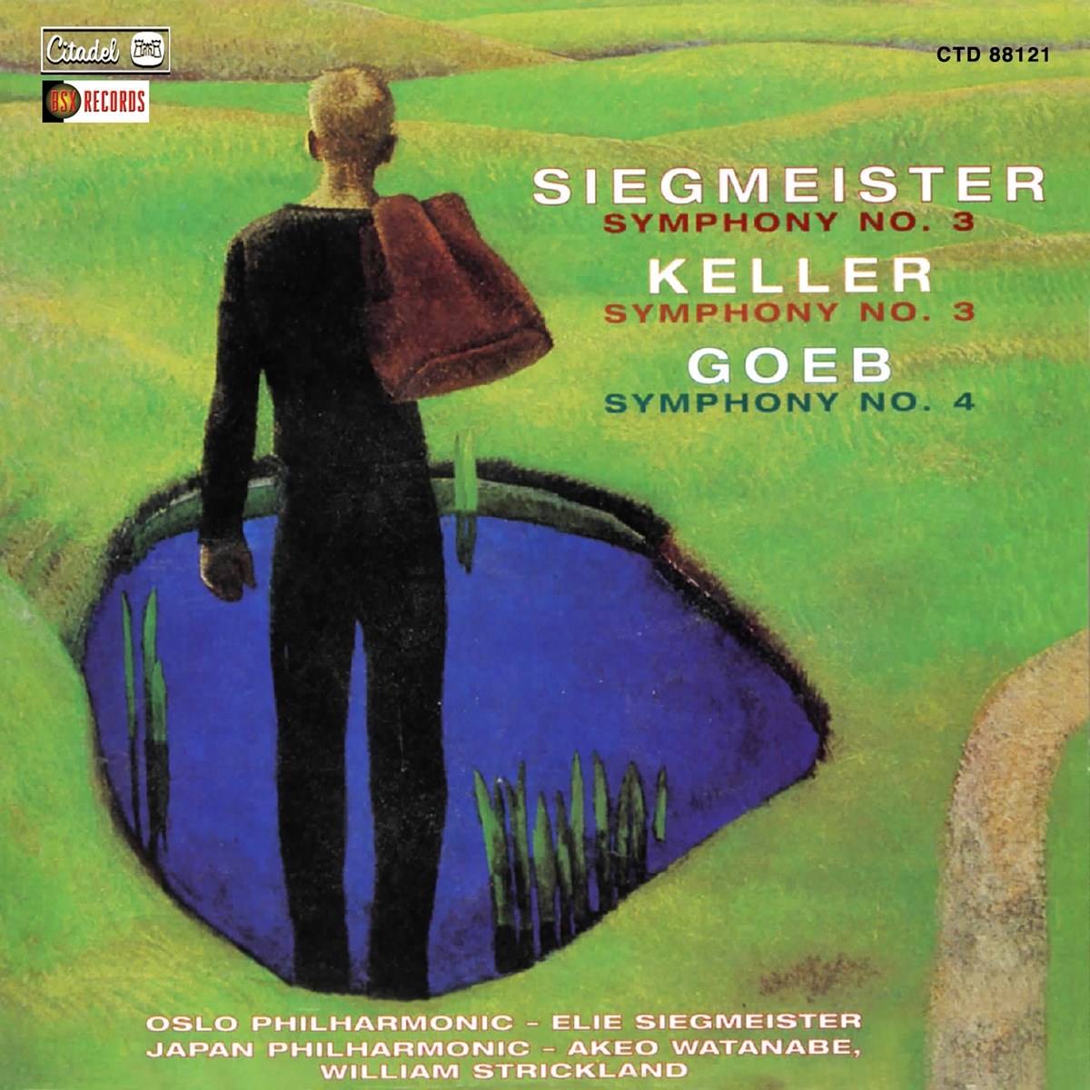 Elie Siegmeister, Homer Keller, Roger Goeb - Siegmeister: Symphony No. 3, Keller: Symphony No. 3, Goeb: Symphony No. 4