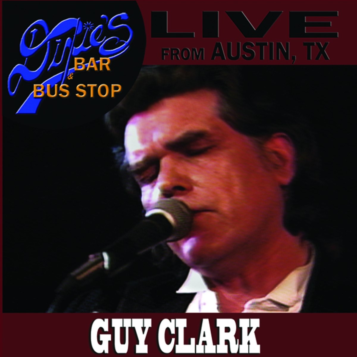 Afbeelding van Guy Clark - Live from Austin, Texas