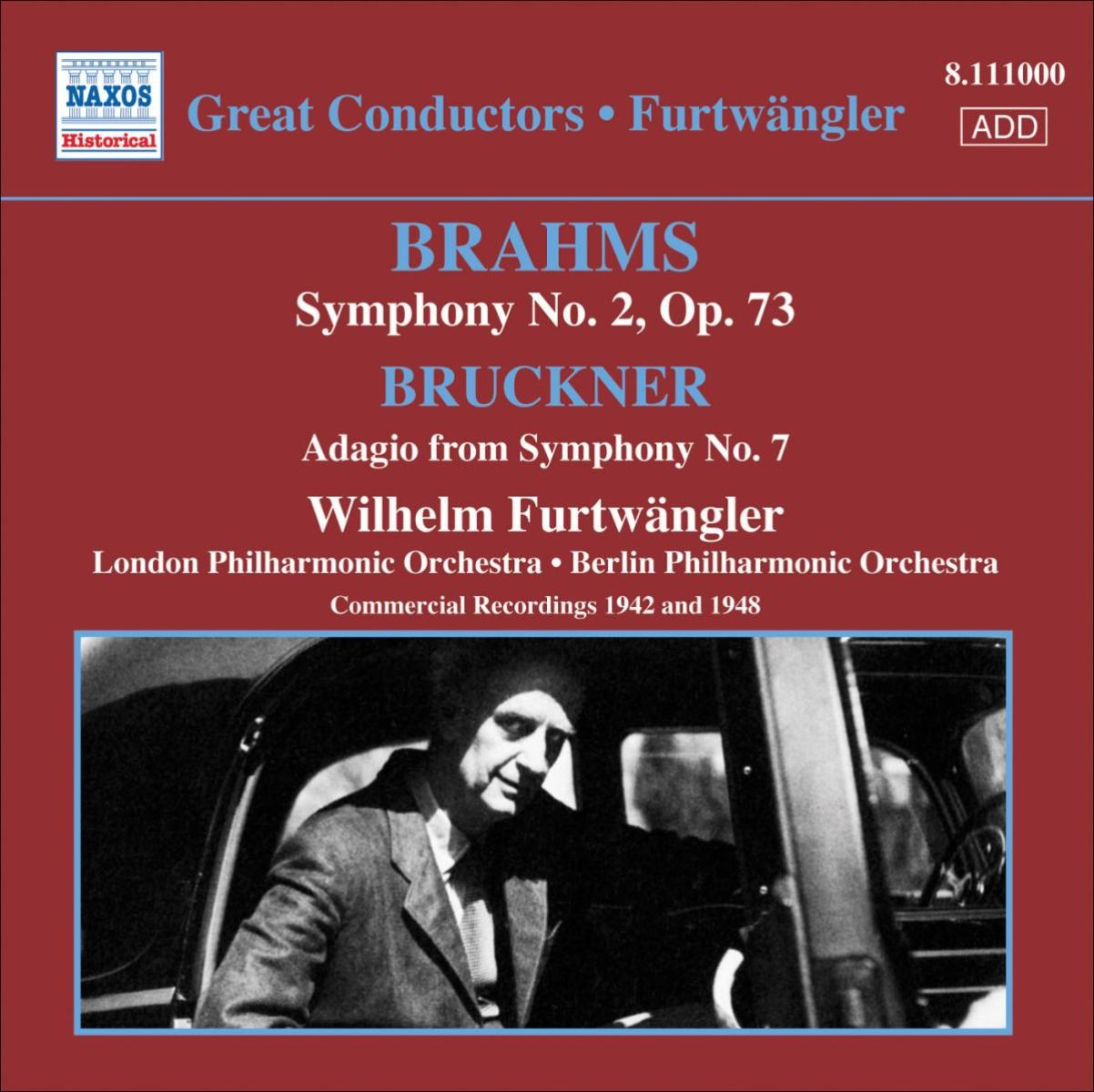 Afbeelding van London Philharmonic Orchestra, Berlin Philharmonic Orchestra, Wilhelm Furtwängler - Brahms: Symphony No.2 | Bruckner: Adagio from Symphony No.7 | Commercial Recordings 1942 & 1948