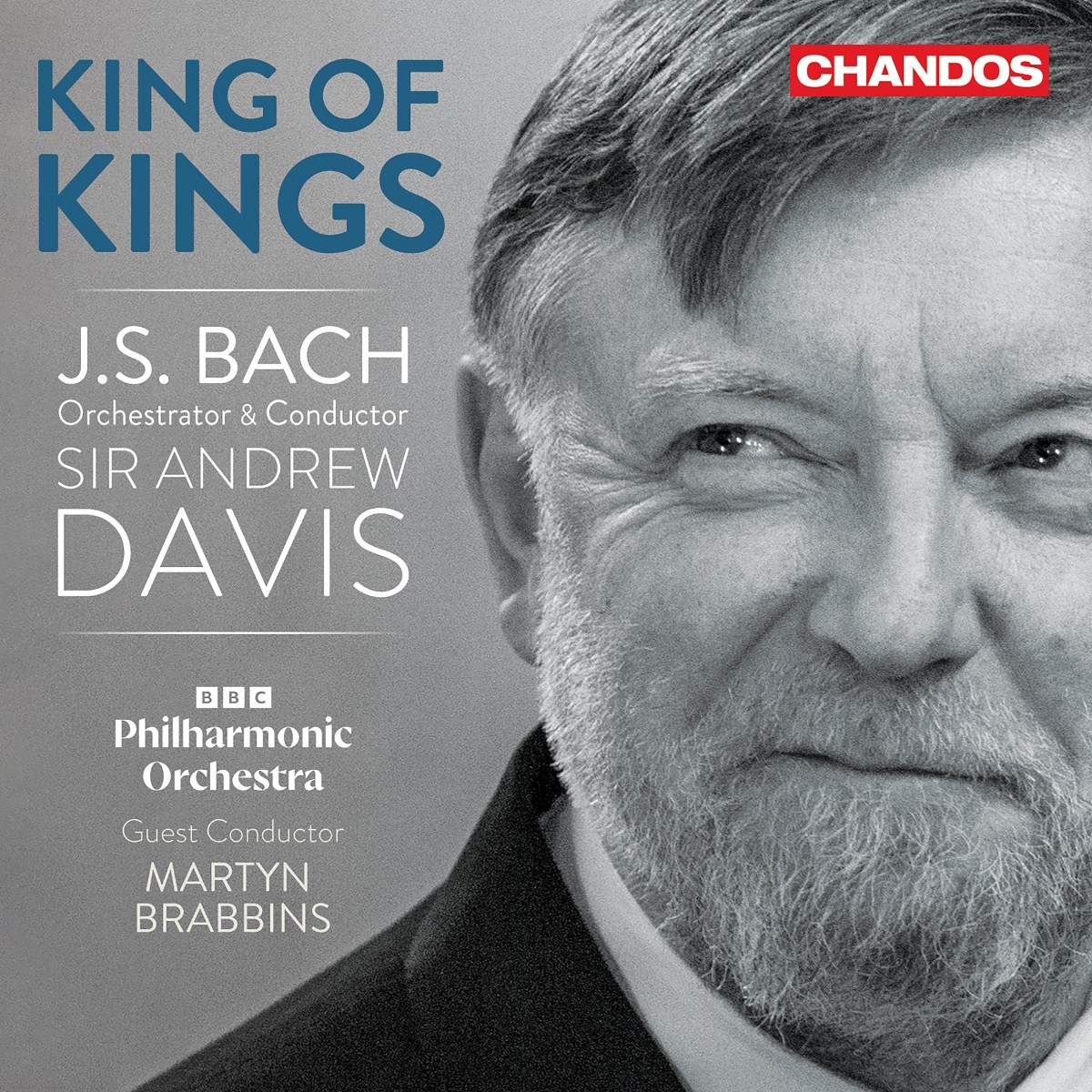 Afbeelding van BBC Philharmonic Orchestra & Andrew Davis - King Of Kings: J.S. Bach Orchestral Transcriptions