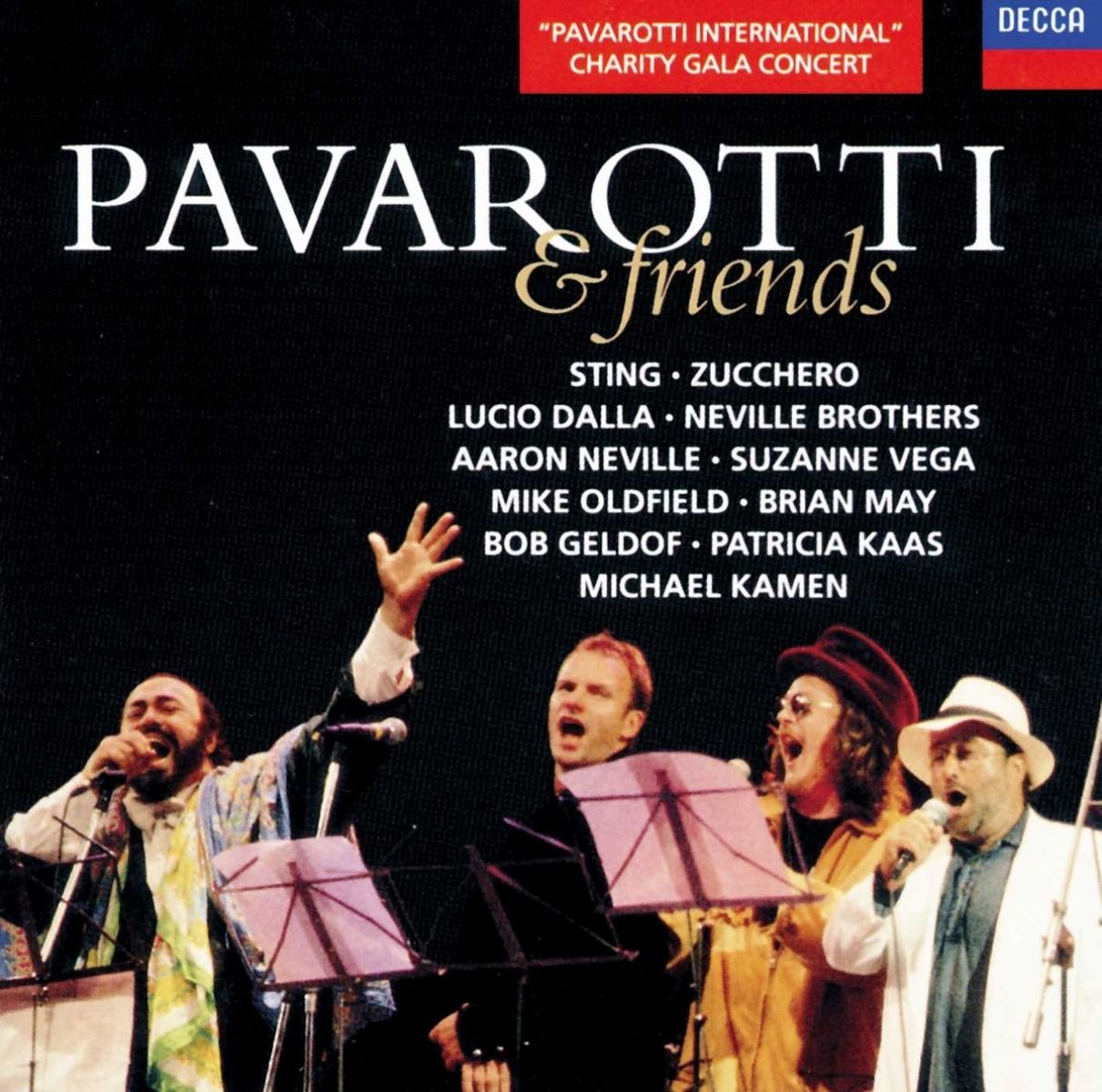 Luciano Pavarotti, Sting, Zucchero, Lucio Dalla - Pavarotti & Friends