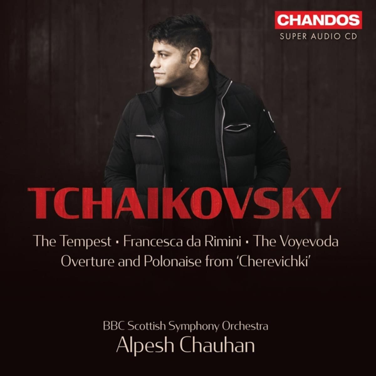 Afbeelding van BBC Scottish Symphony Orchestra, Alpesh Chauhan - Tchaikovsky: The Tempest Francesca da Rimini