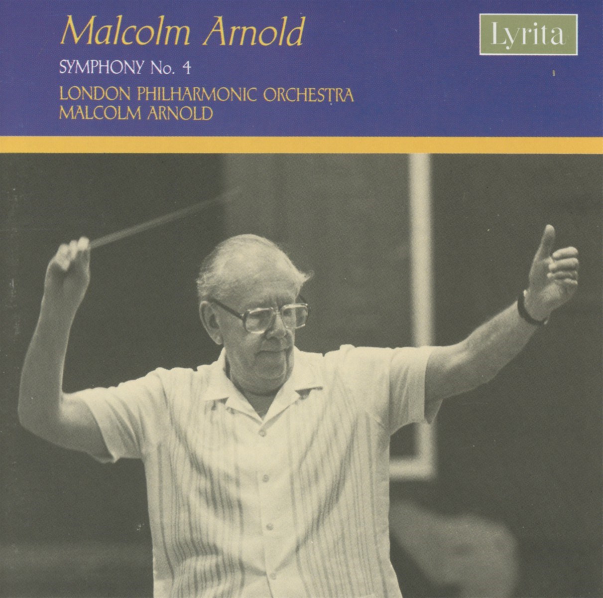 London Philharmonic Orchestra, Malcolm Arnold - Arnold: Symphony No.4