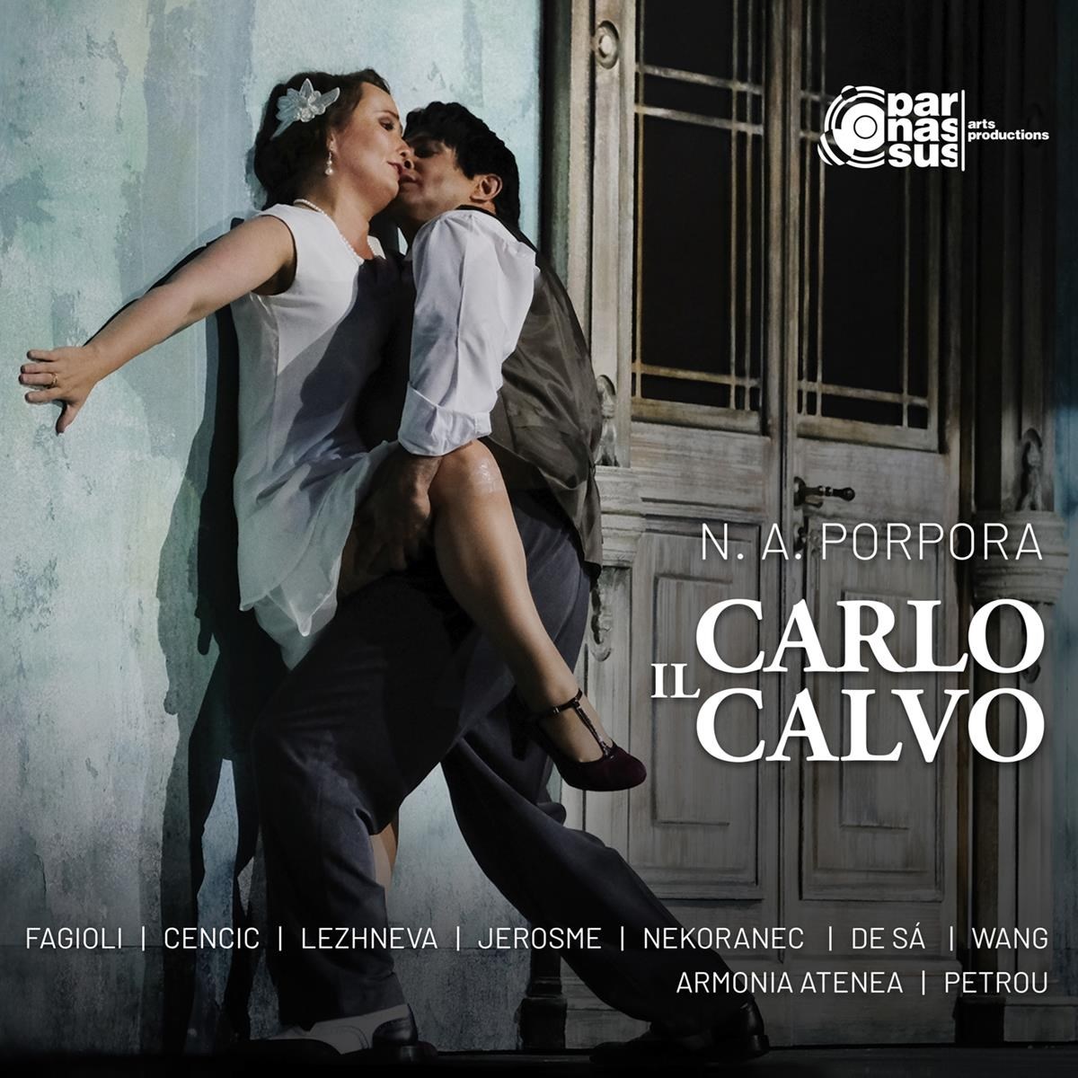 Afbeelding van Franco Fagioli, Max Emanuel Cencic, Julia Lezhneva, Suzanne Jerosme, Petr Nekoranec, Bruno de Sá, Nian Wang, Athens Camerata, George Petrou - Porpora: Carlo Il Calvo