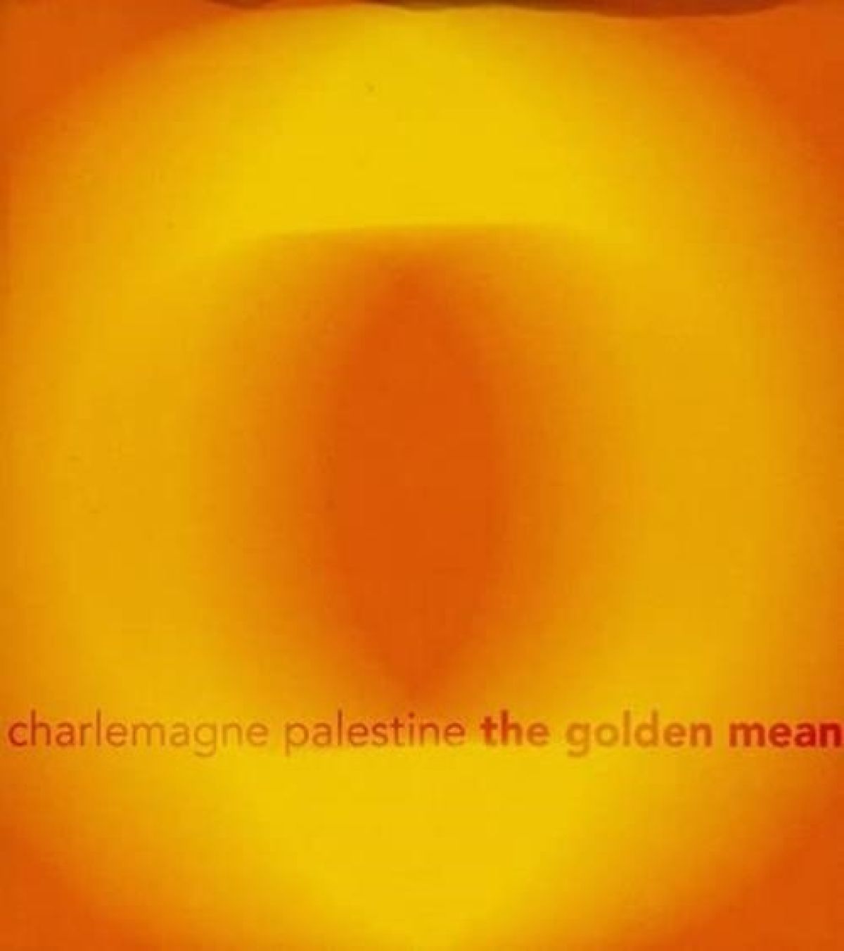 Afbeelding van Charlemagne Palestine - The Golden Mean