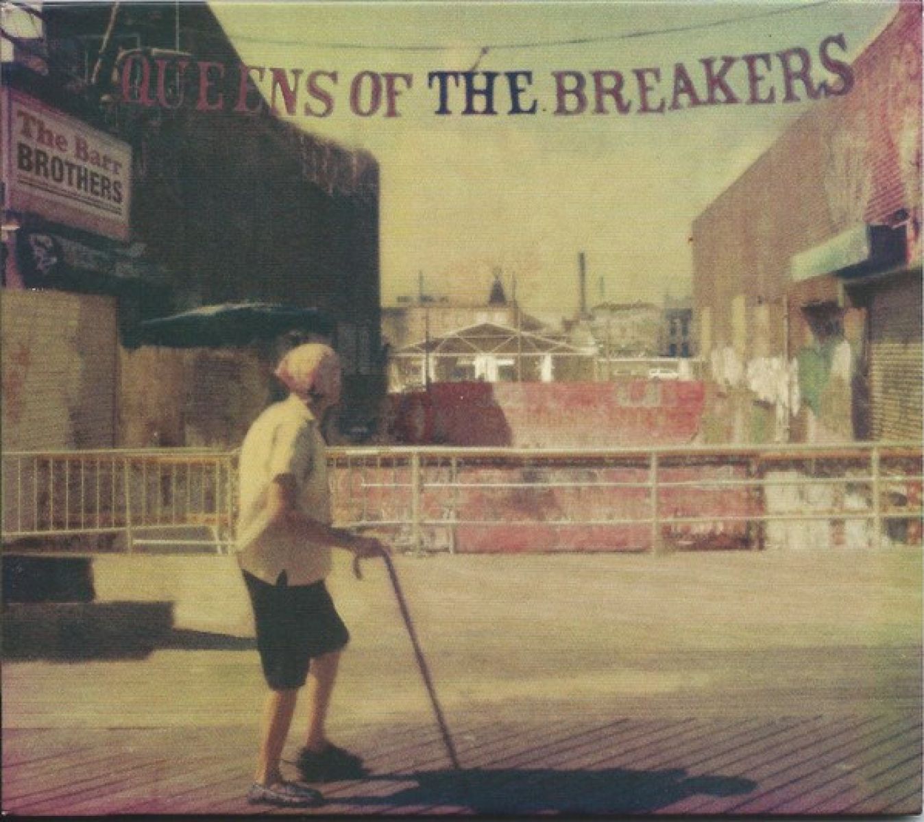 The Barr Brothers - Queens Of The Breakers