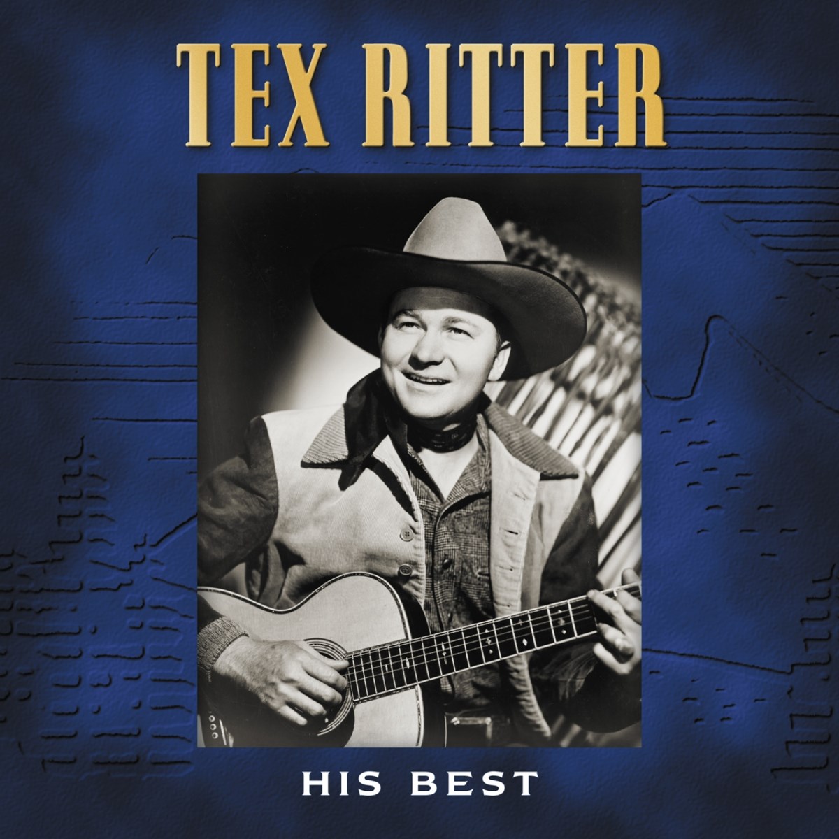 Tex Ritter - His Best