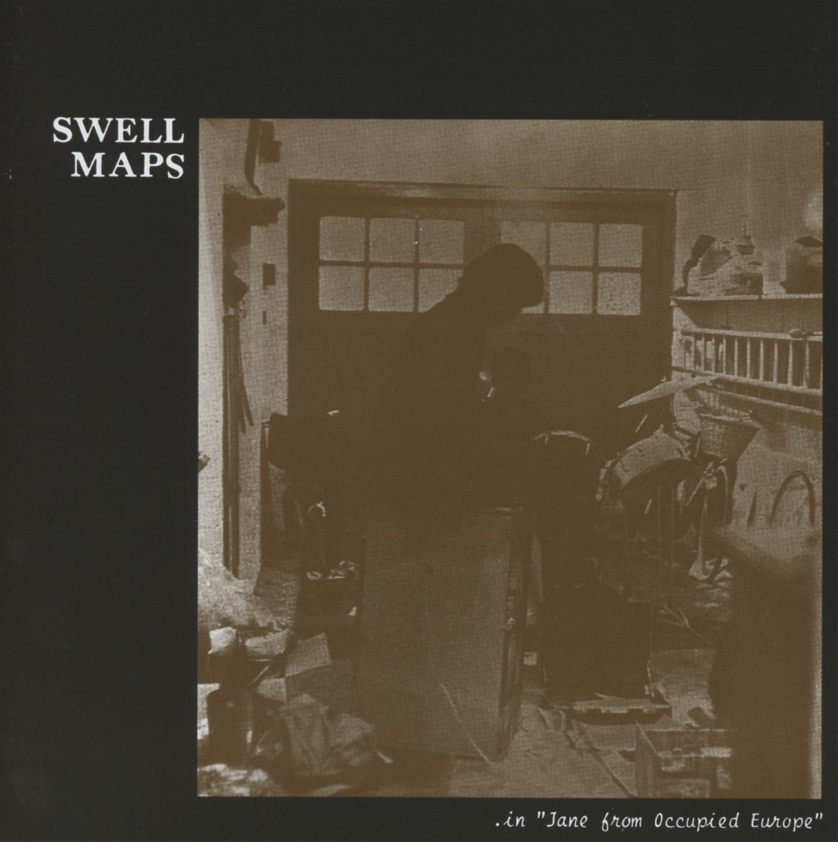 Swell Maps - Jane From Occupied Europe