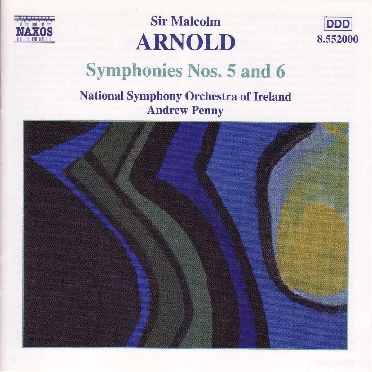 National Symphony Orchestra of Ireland, Andrew Penny - Arnold: Symphonies 5 & 6