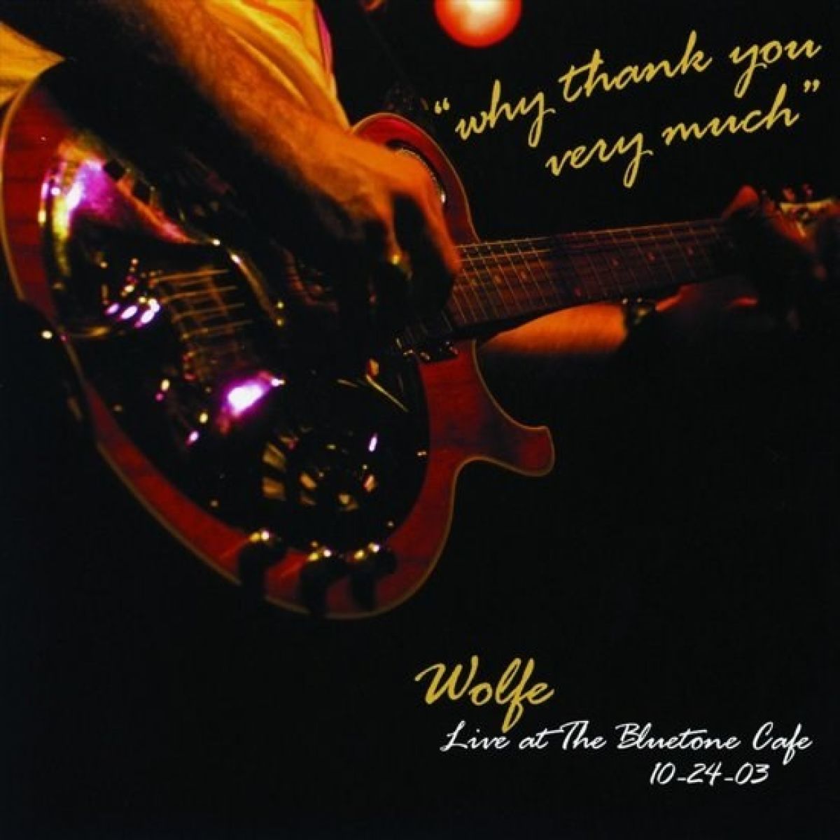 Afbeelding van Wolfe - Why Thank You Very Much: Live At The Bluetone