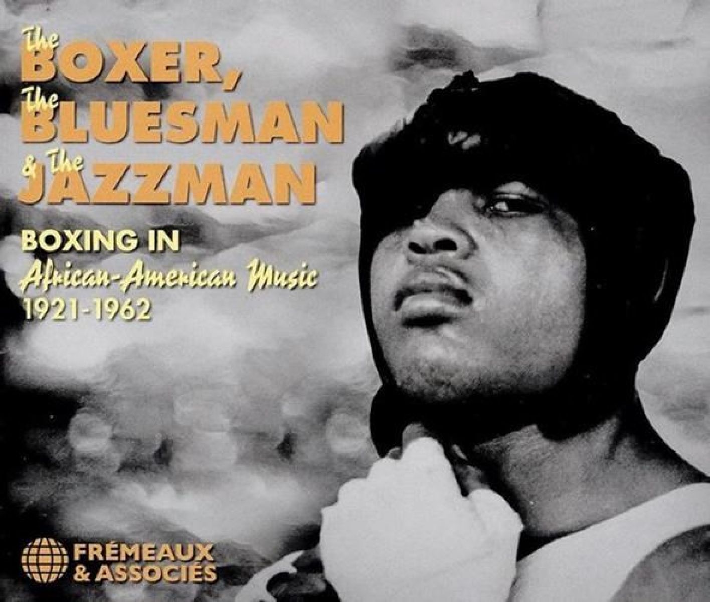 Afbeelding van Various Artists - The Boxer, The Bluesman & The Jazzman (Boxing In, African-American Music 1921-1962)