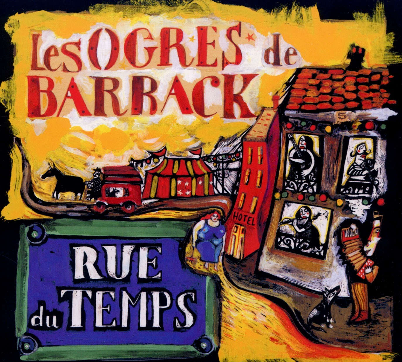 Les Ogres De Barback - Rue Du Temps