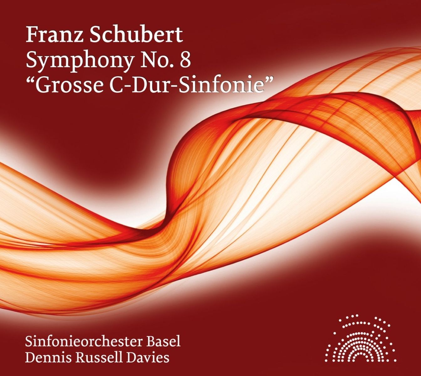 Sinfonieorchester Basel, Dennis Russell Davies - Schubert: Schubert - Symphony No.8, D944