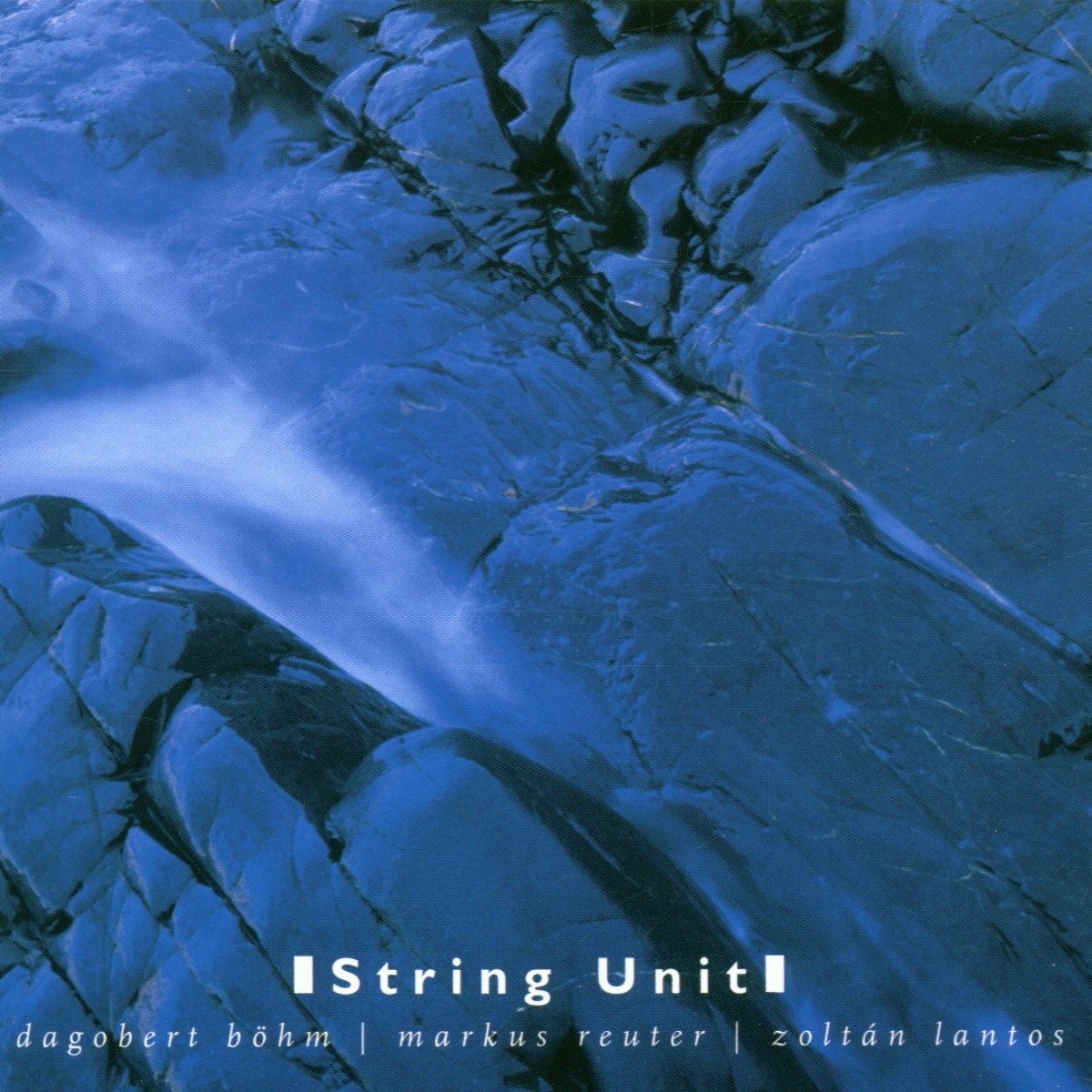 Afbeelding van Dagobert Böhm, Markus Reuter, Zoltán Lantos - String Unit