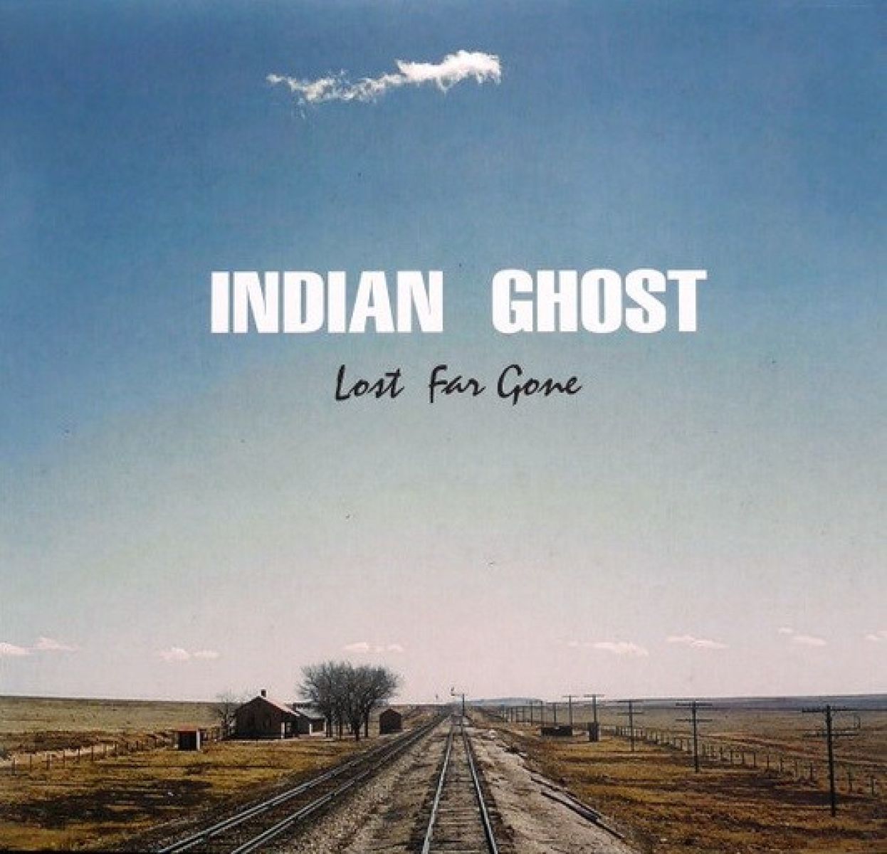 Indian Ghost - Lost Far Gone
