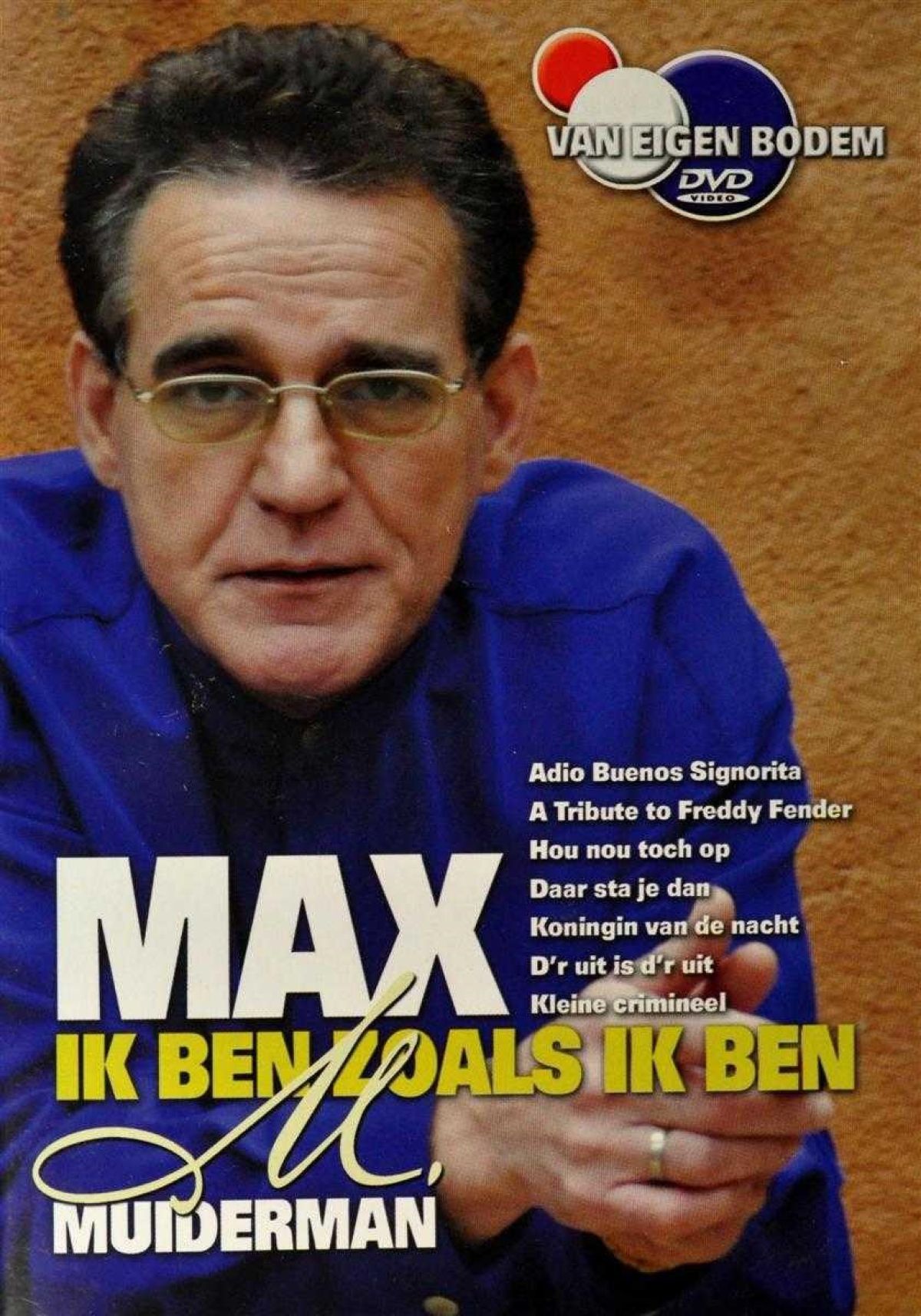Afbeelding van Max Muiderman - Ik Ben Zoals Ik Ben