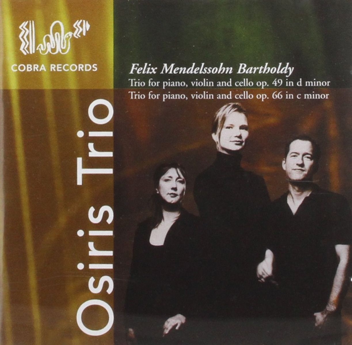Osiris Trio - Mendelssohn: Trio For Piano And Cello Op. 49 & 66
