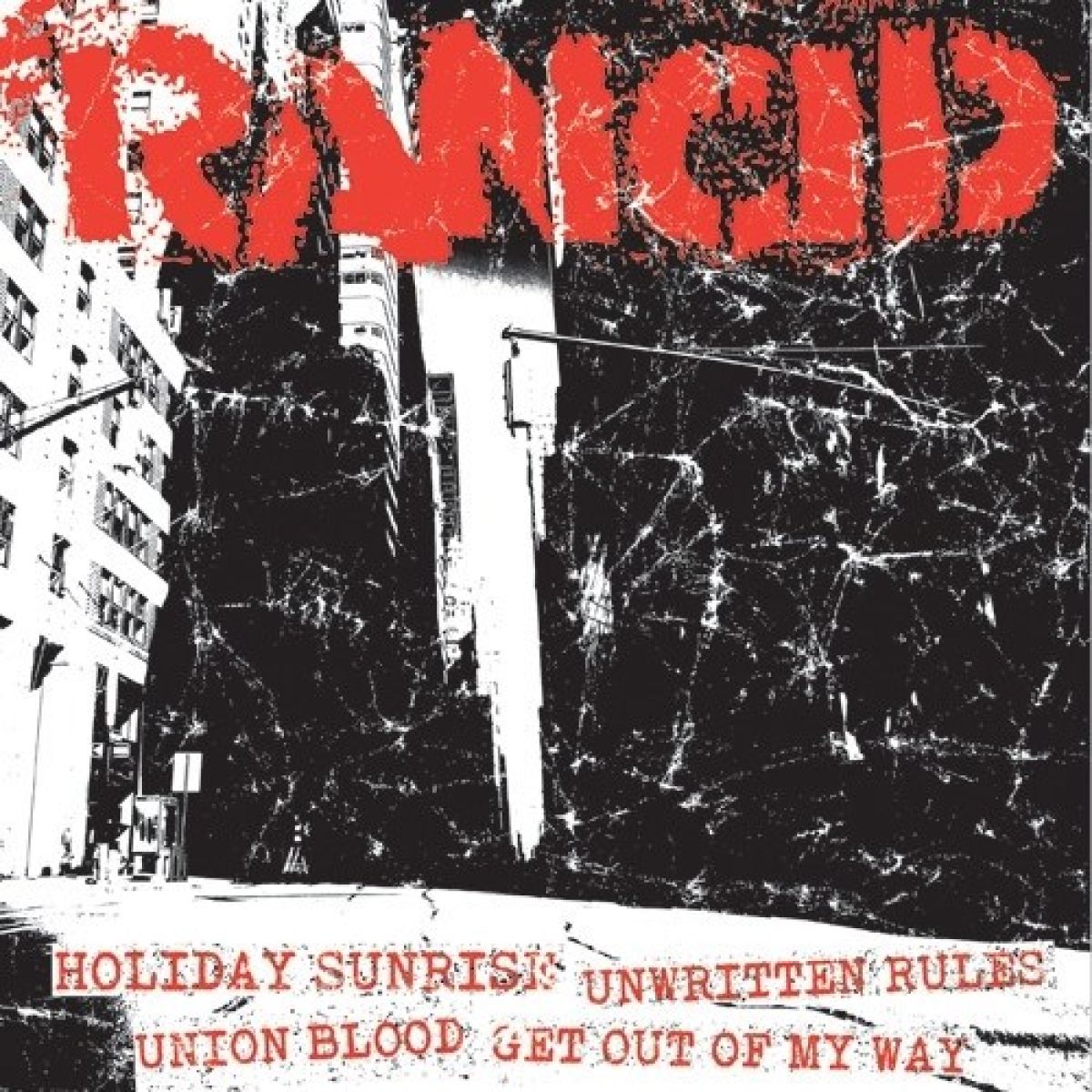 Afbeelding van Rancid - Holiday Sunrise / Unwritten Rules / Union Blood / Get Out Of My Way
