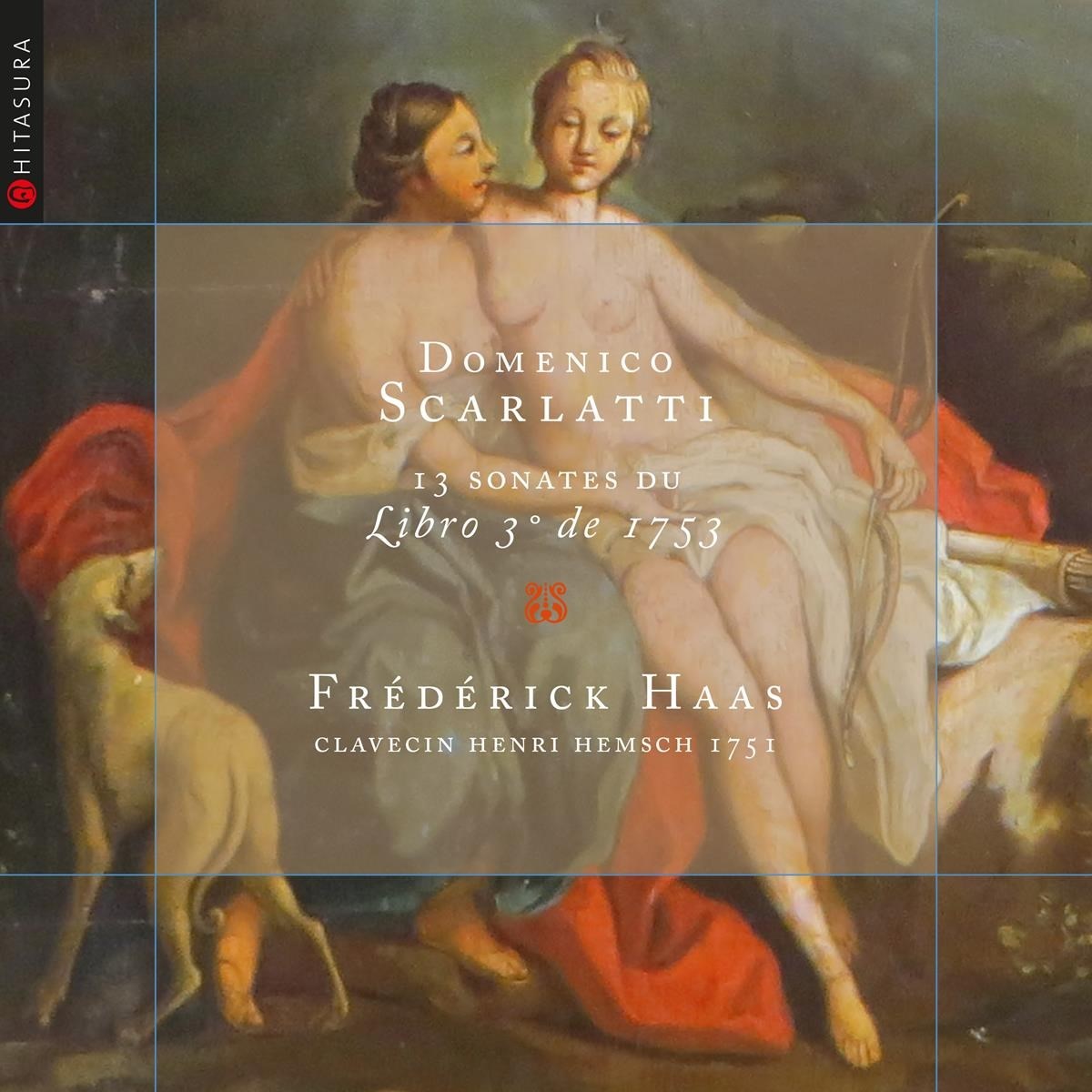 Afbeelding van Frédérick Haas - Domenico Scarlatti: 13 Sonates Du Libro 3 De 1753