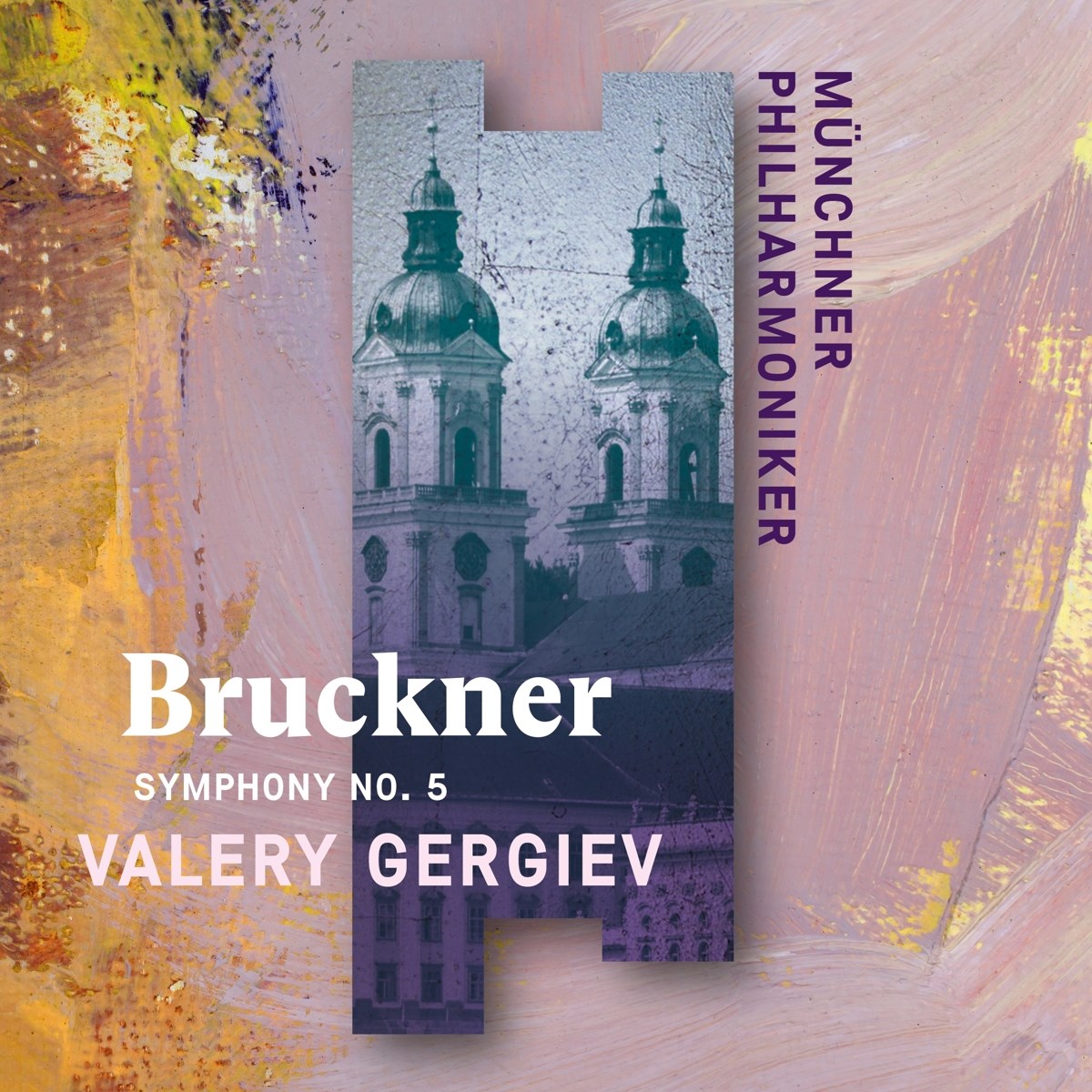 Münchner Philharmoniker, Valery Gergiev - Bruckner: Symphony No.5