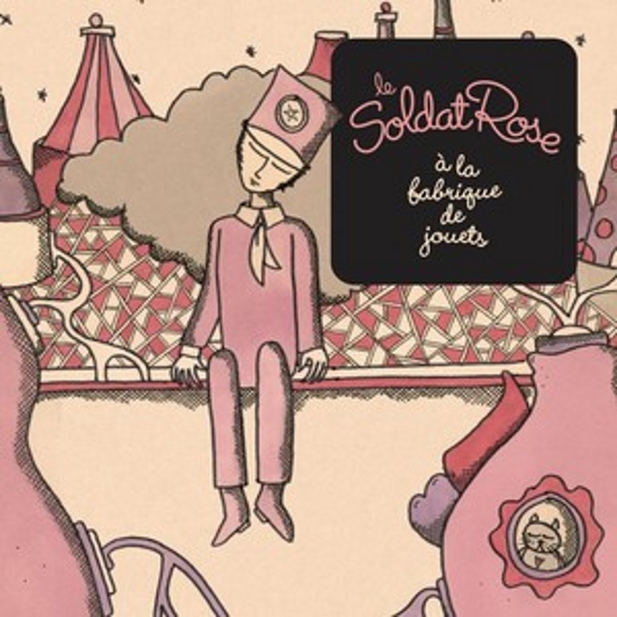 Afbeelding van Various Artists - Le Soldat Rose À La Fabrique De Jouets