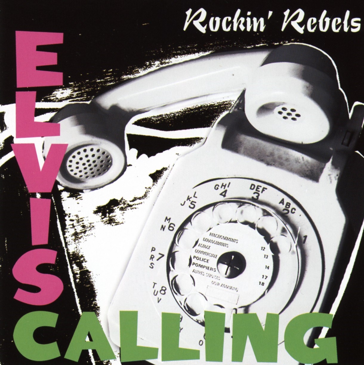 Rockin Rebels - Elvis Calling