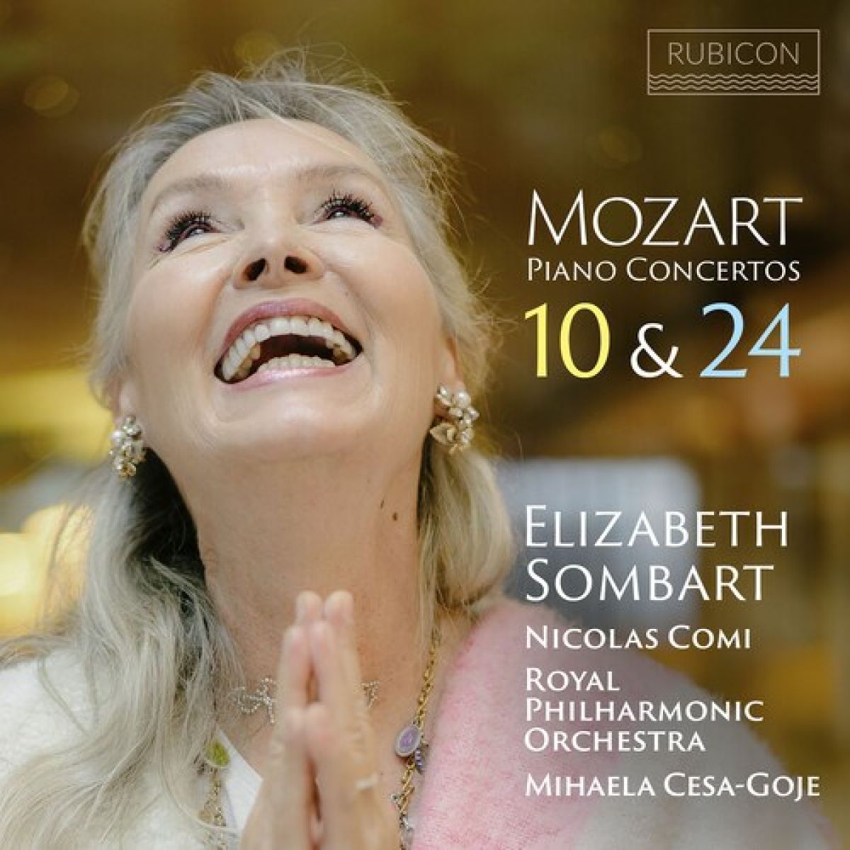Elizabeth Sombart, Royal Philharmonic Orchestra, Mihaela Cesa-Goje - Mozart: Piano Concertos 10 & 24