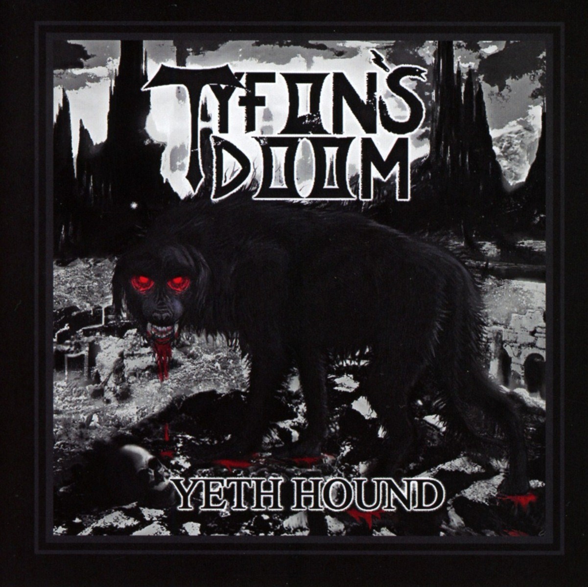 Tyfon's Doom - Yeth Hound