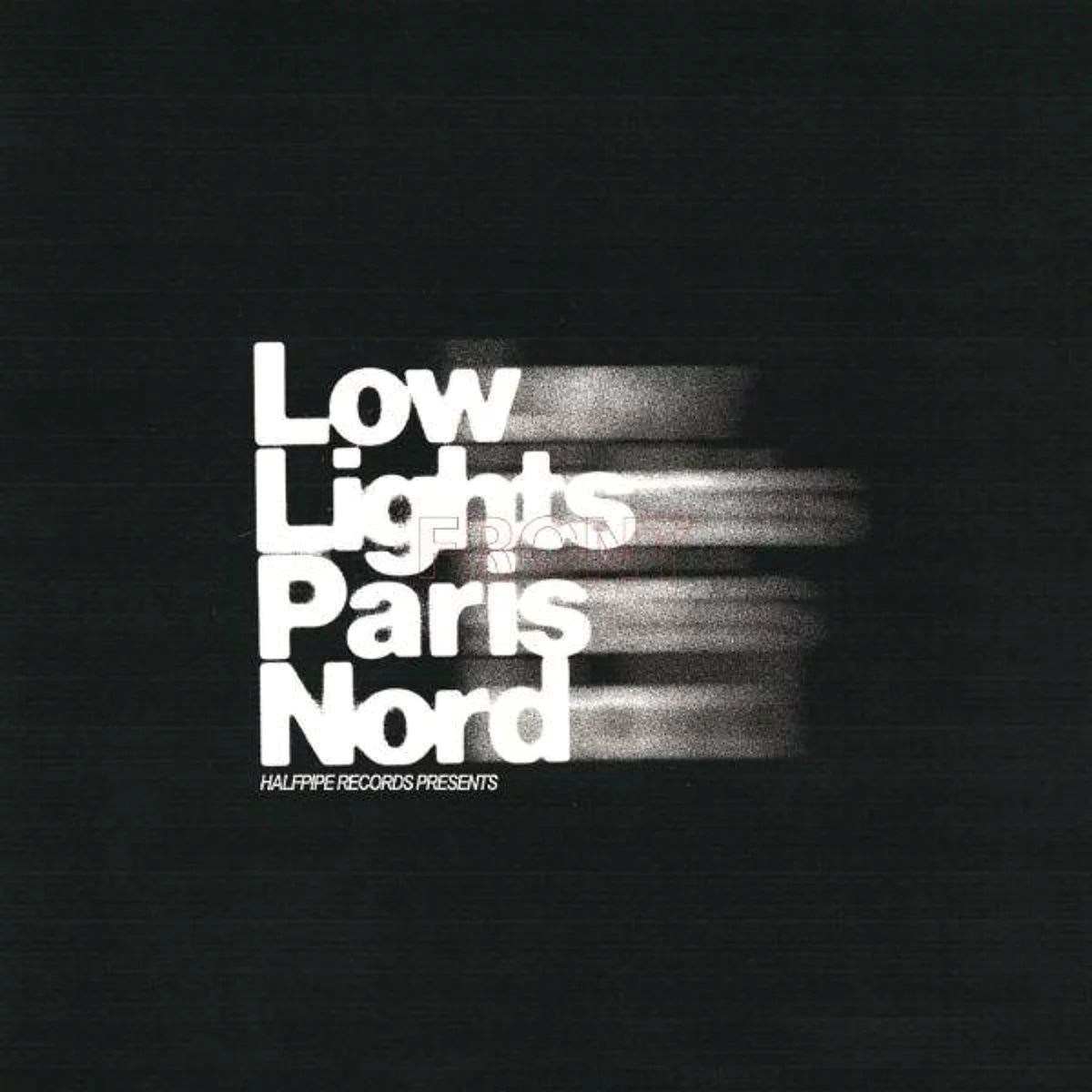 Afbeelding van Low Lights Paris Nord - Half Pipe Records