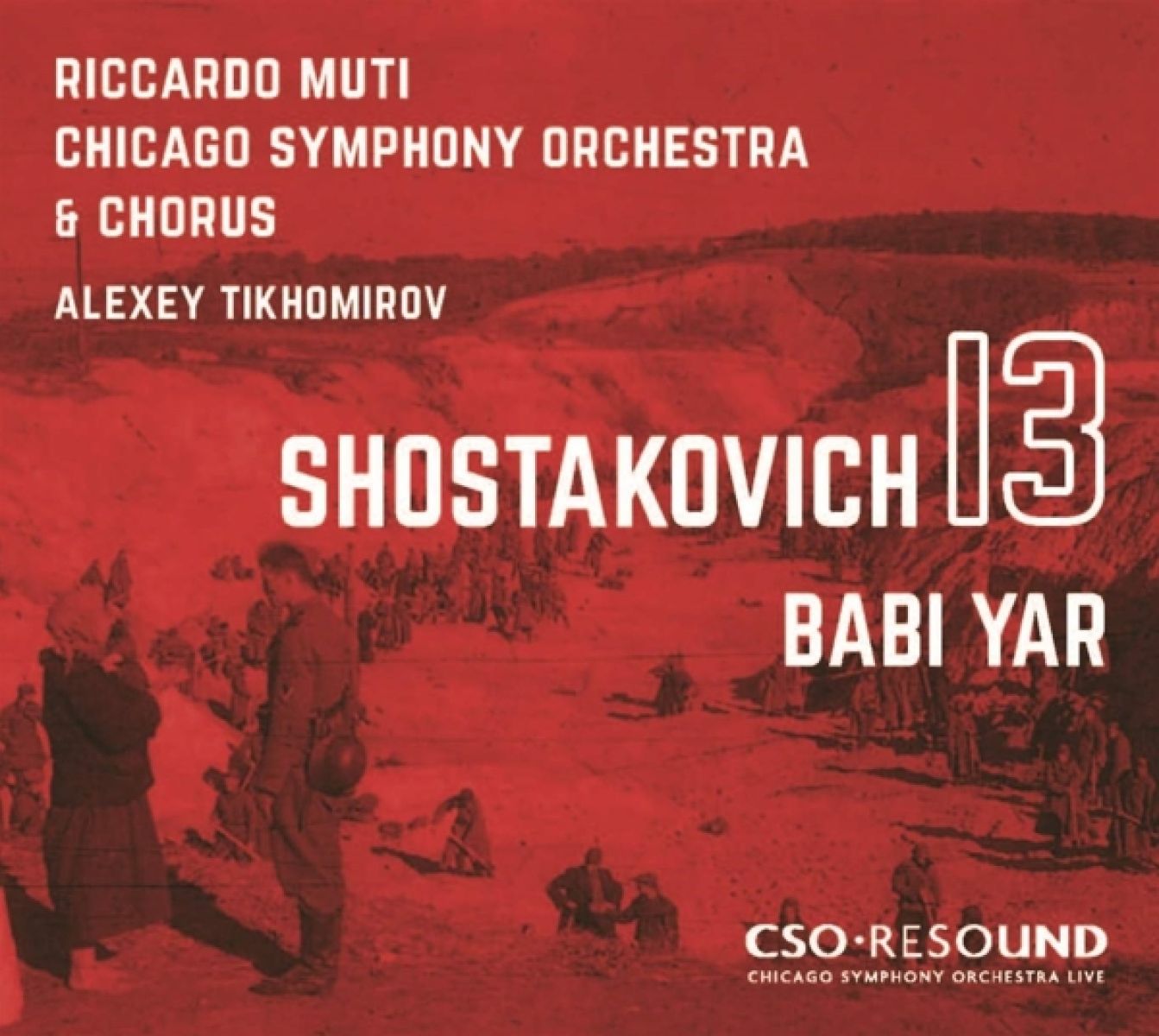 Afbeelding van Chicago Symphony Orchestra & Chicago Symphony Chorus, Riccardo Muti - Shostakovich 13 in B-flat Minor, Op. 113 (Babi Yar)