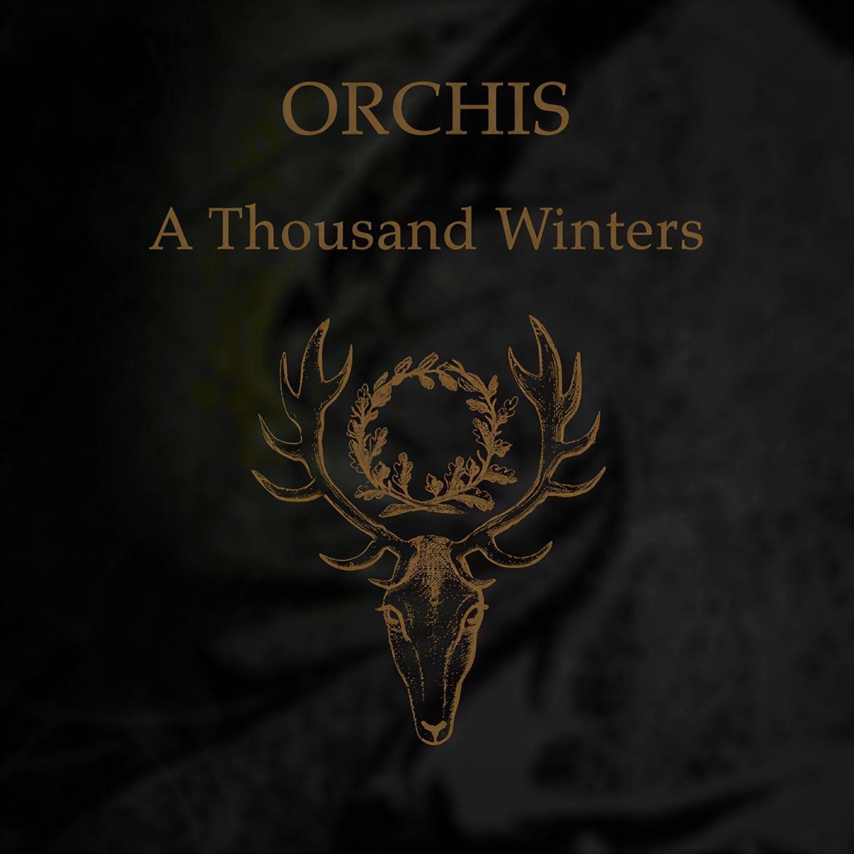 Afbeelding van Orchis - A Thousand Winters