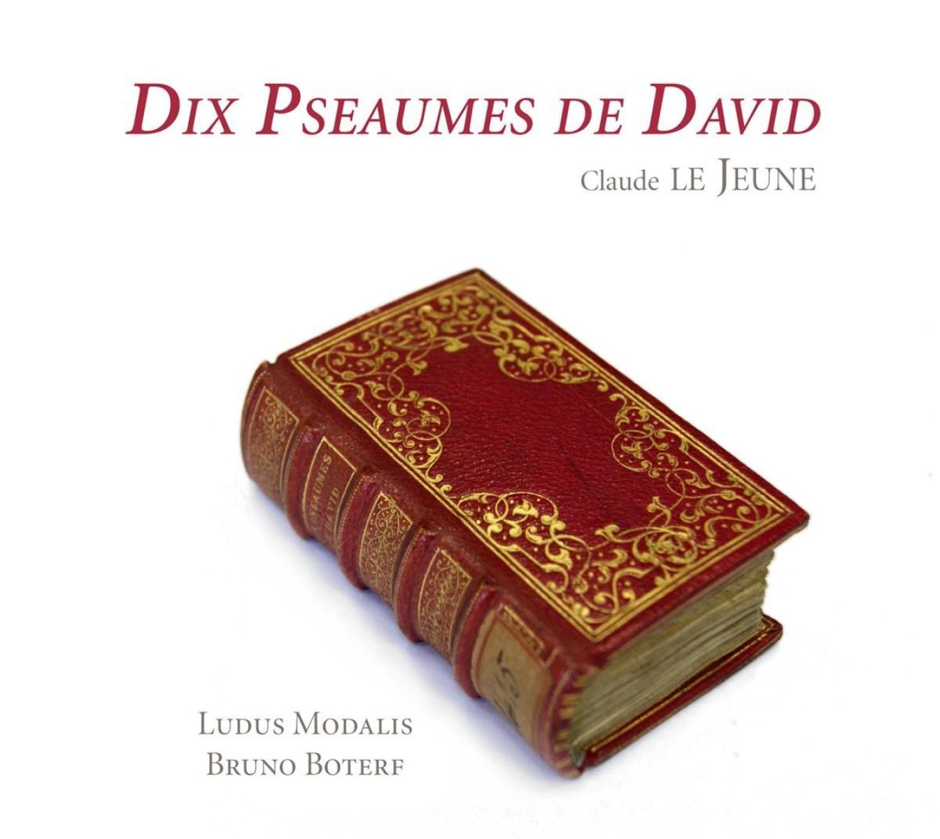 Afbeelding van Ludos Modalis, Bruno Boterf - Le Jeune: Dix Pseaumes De David