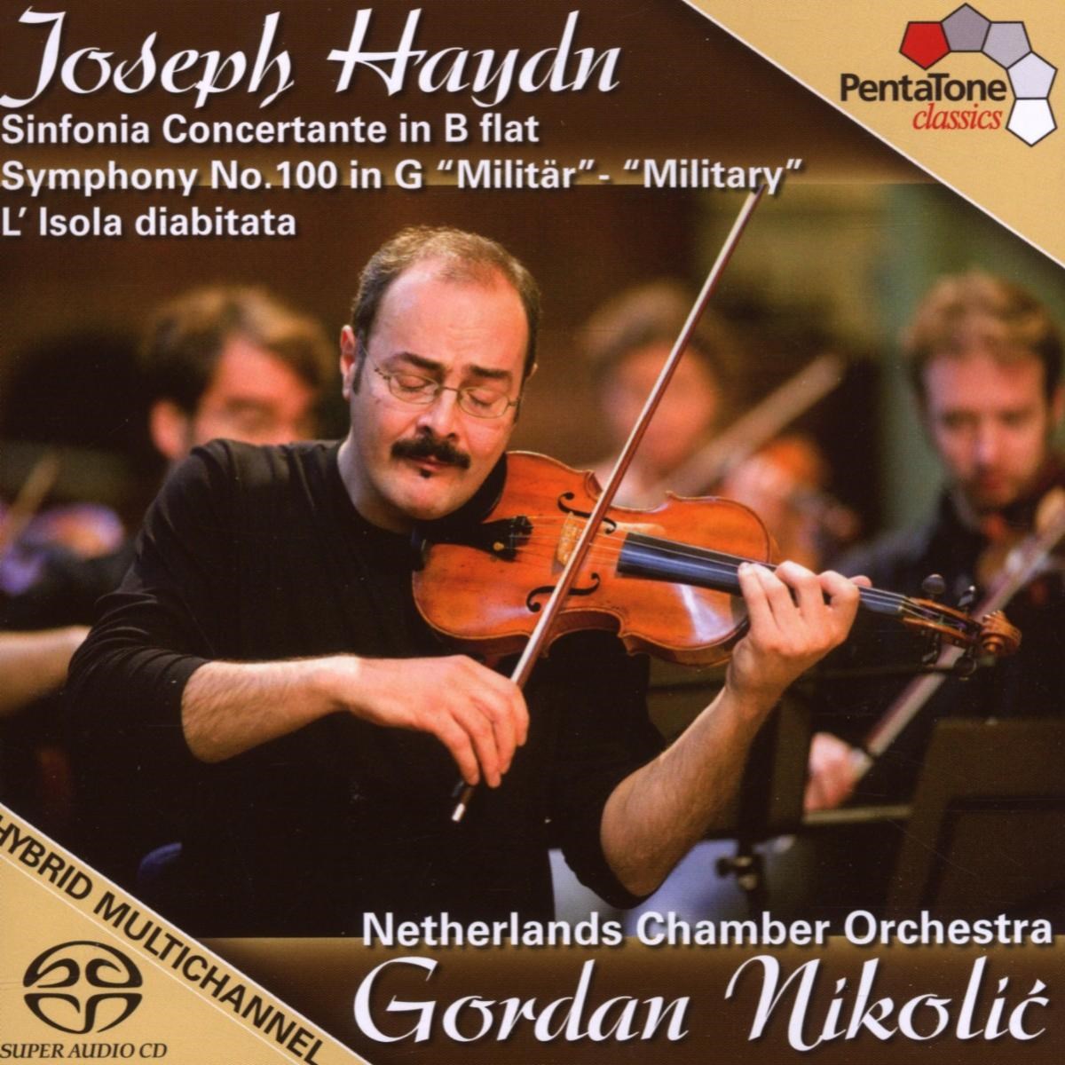 Afbeelding van Gordan Nikolic & Netherlands Chamber Orchestra - Haydn: Symphony No.100 "Military" & Sinfonia Concertante & L’isola Disabitata