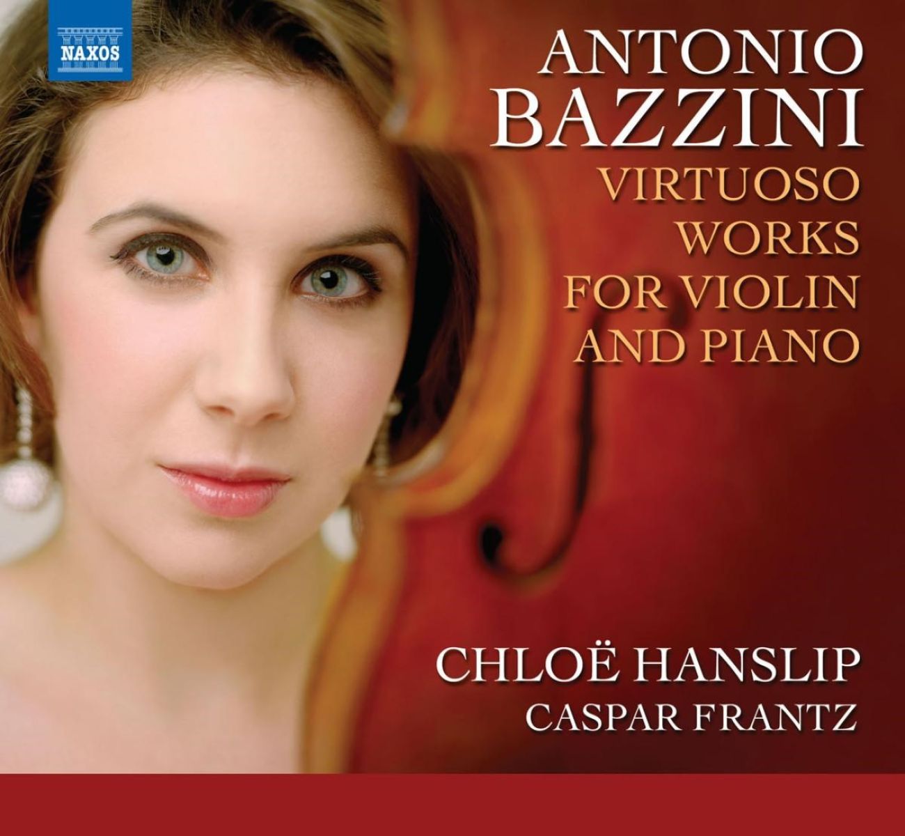 Afbeelding van Chloë Hanslip & Caspar Frantz - Bazzini: Virtuosi Works For Violin & Piano