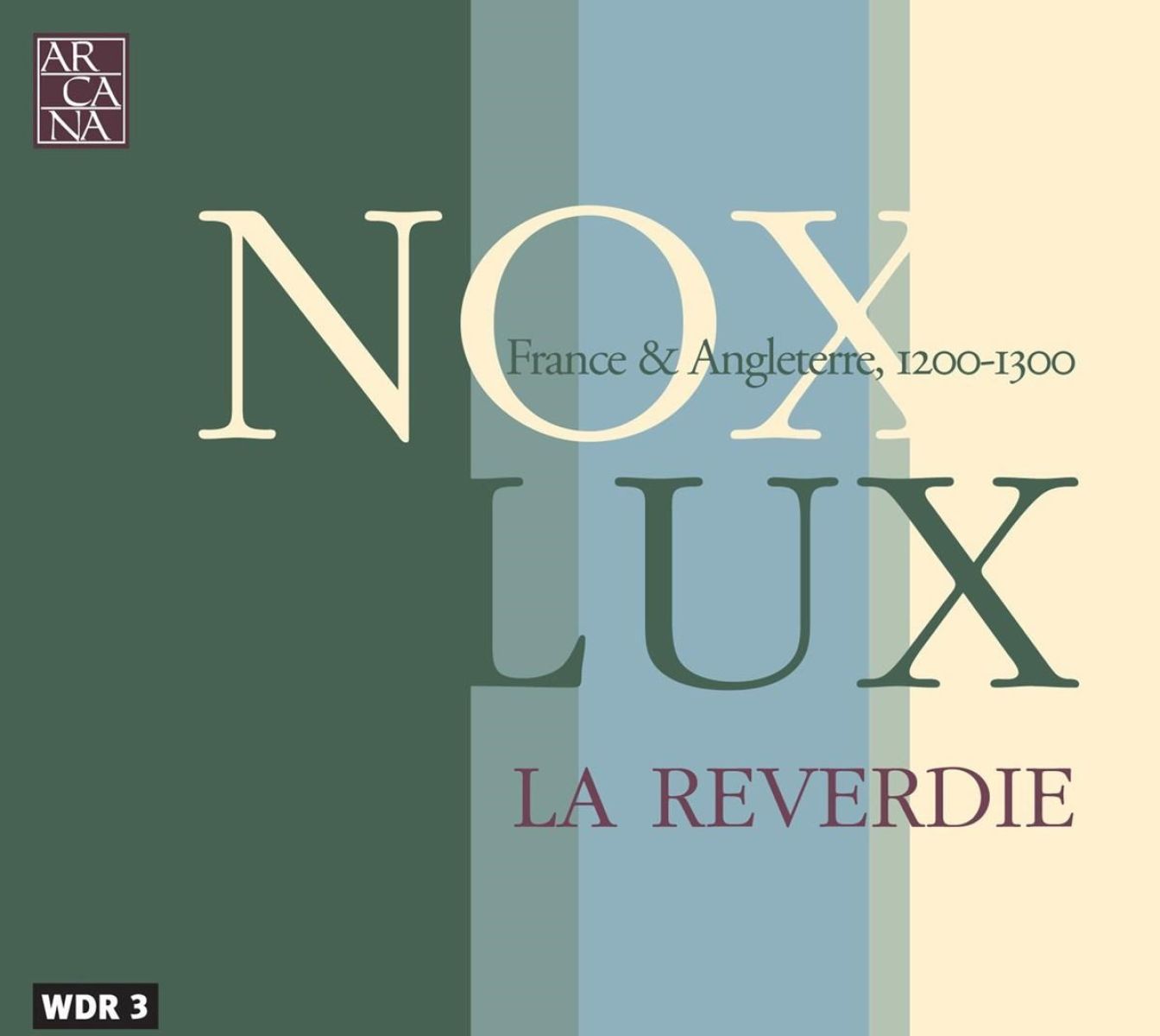 Afbeelding van La Reverdie - Nox-Lux / France-Angleterre 1200-13