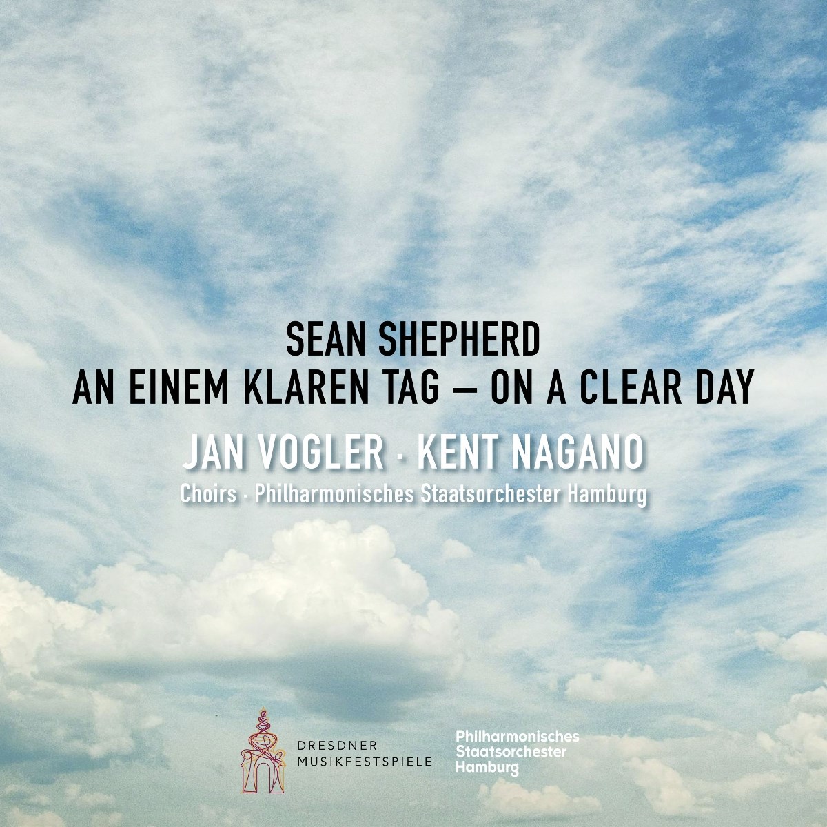 Afbeelding van Jan Vogler, Philharmonisches Staatsorchester Hamburg & Kent Nagano - Sean Shepherd: On A Clear Day (An Einem Klaren Tag)
