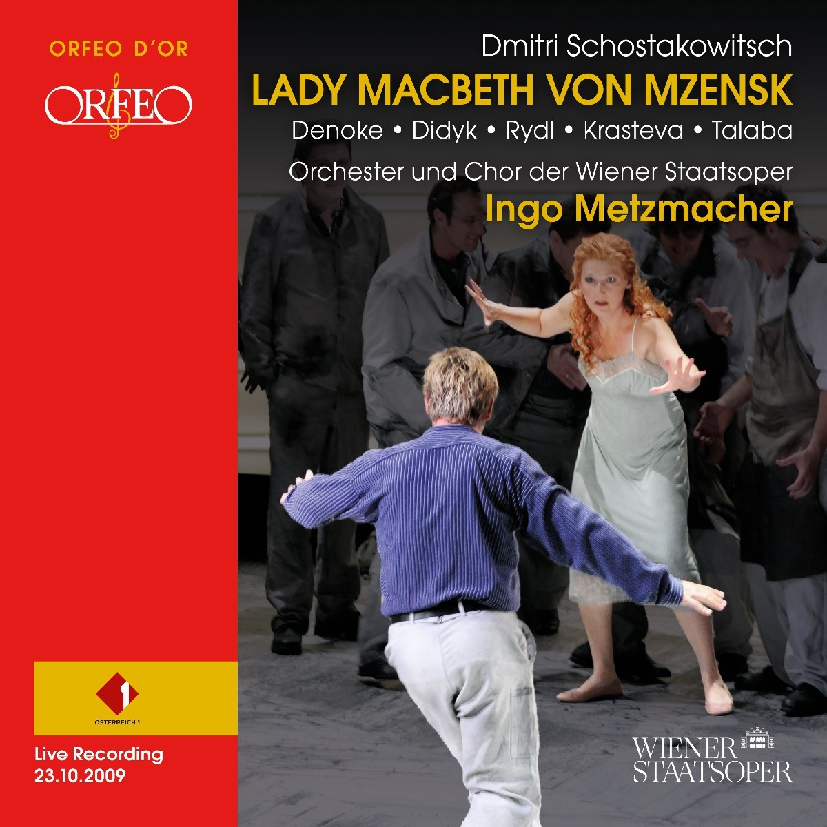 Afbeelding van Kurt Rydl, Angela Denoke, Misha Didyk, Marian Talaba, Orchester Der Wiener Staatsoper, Chor Der Wiener Staatsoper, Alexander Preis, Ingo Metzmacher - Shostakovich: Lady Macbeth Von Mzensk