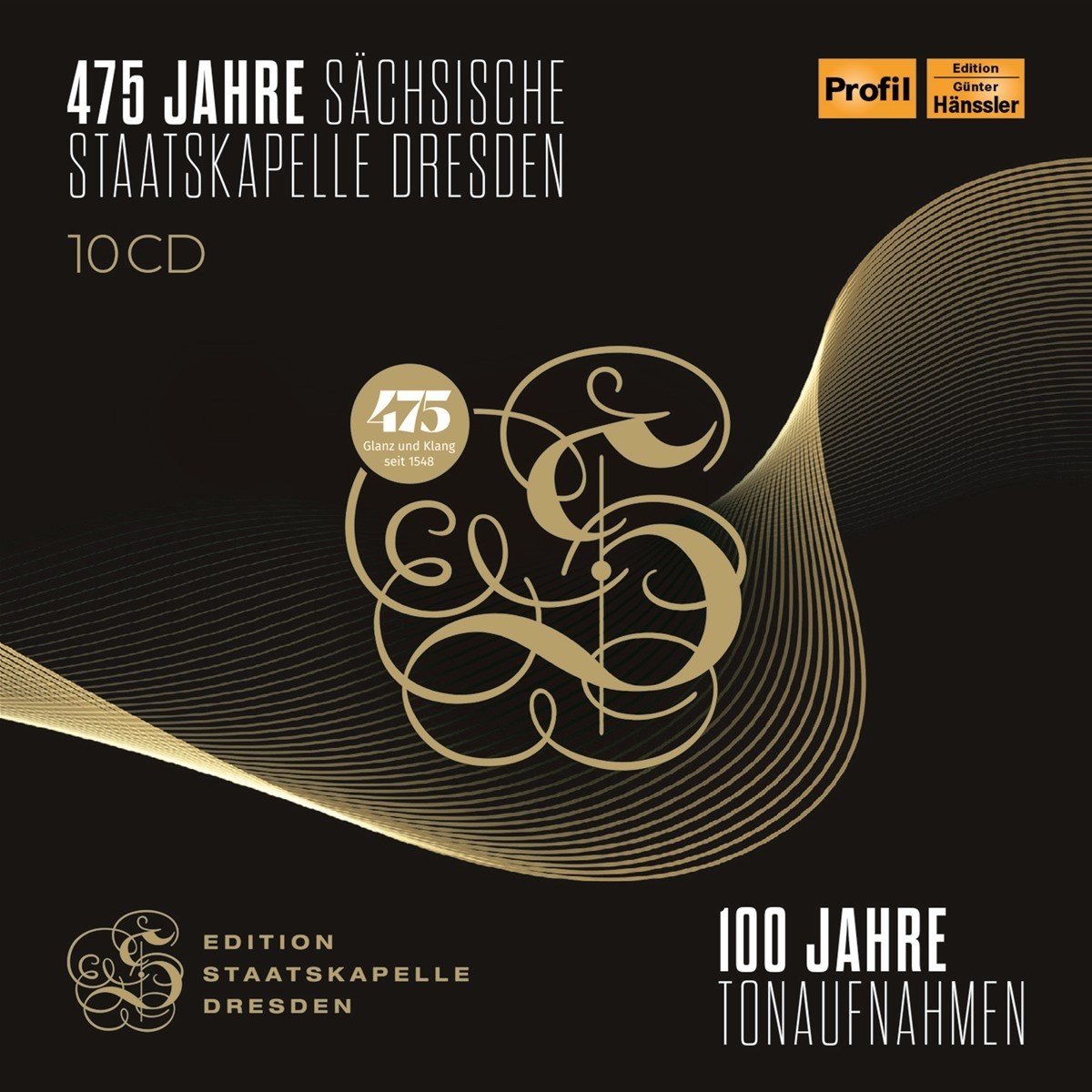 Staatskapelle Dresden - 475 Jahre Sächsische Staatskapelle Dresden