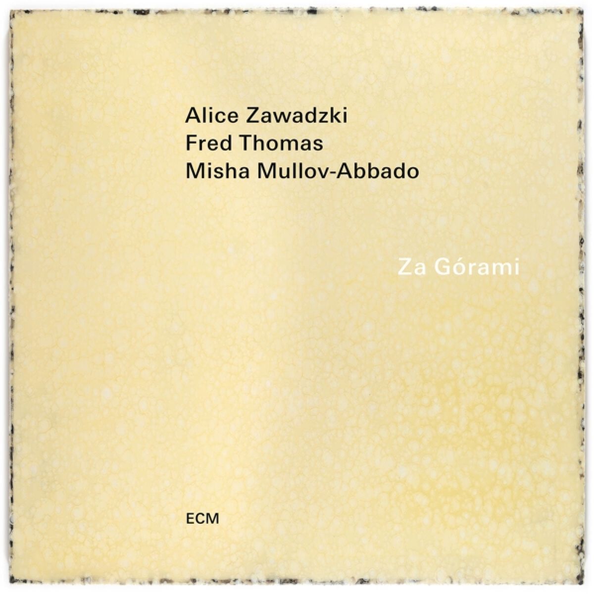 Afbeelding van Alice Zawadzki, Misha Mullov-Abbado & Fred Thomas - Za Górami