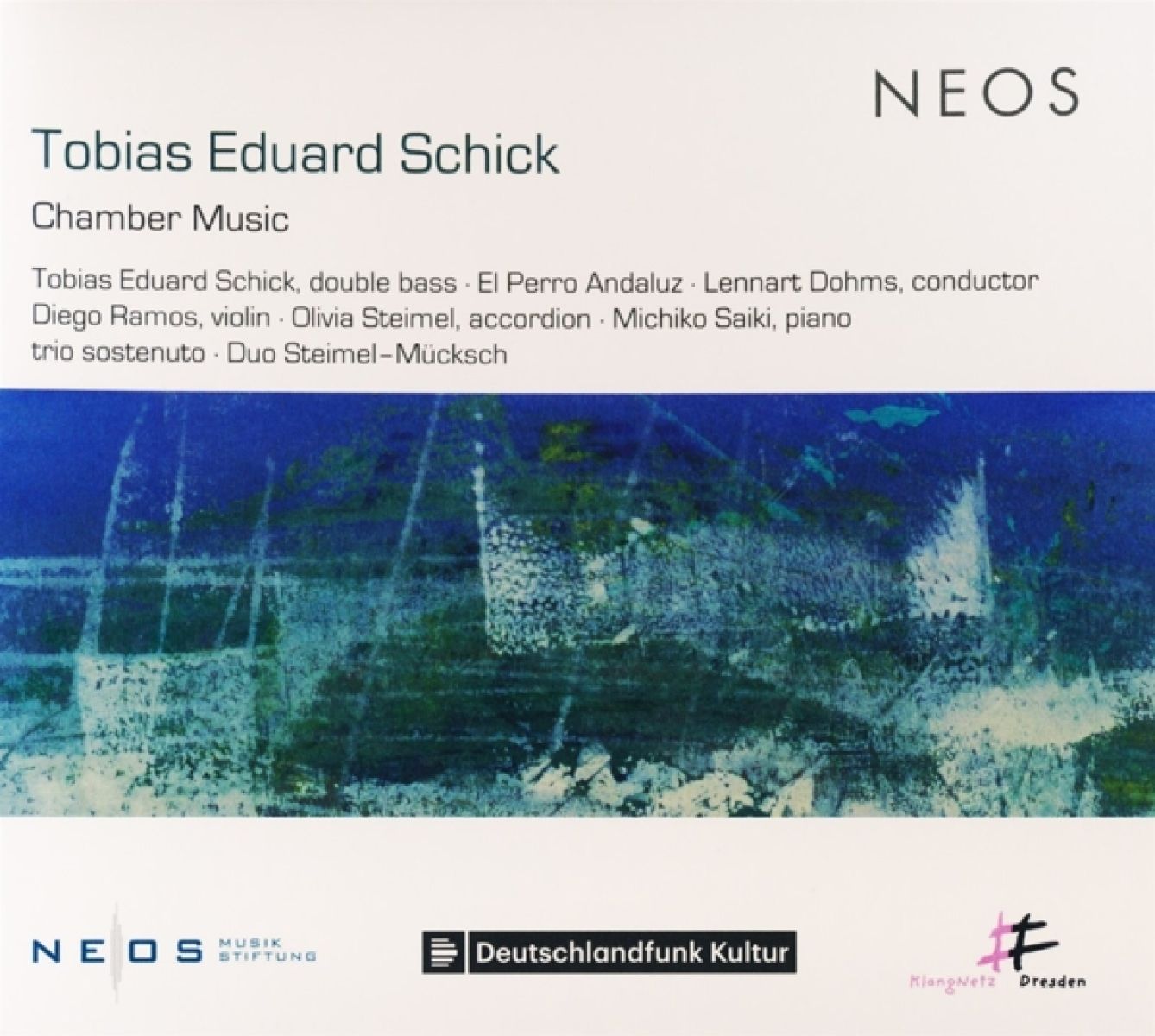 Afbeelding van El Perro Andaluz, Lennart Dohms, Diego Ramos, Olivia Steimel, Michiko Saiki, Trio Sostenuto, Duo Steimel-Mücksch - Schick: Chamber Music