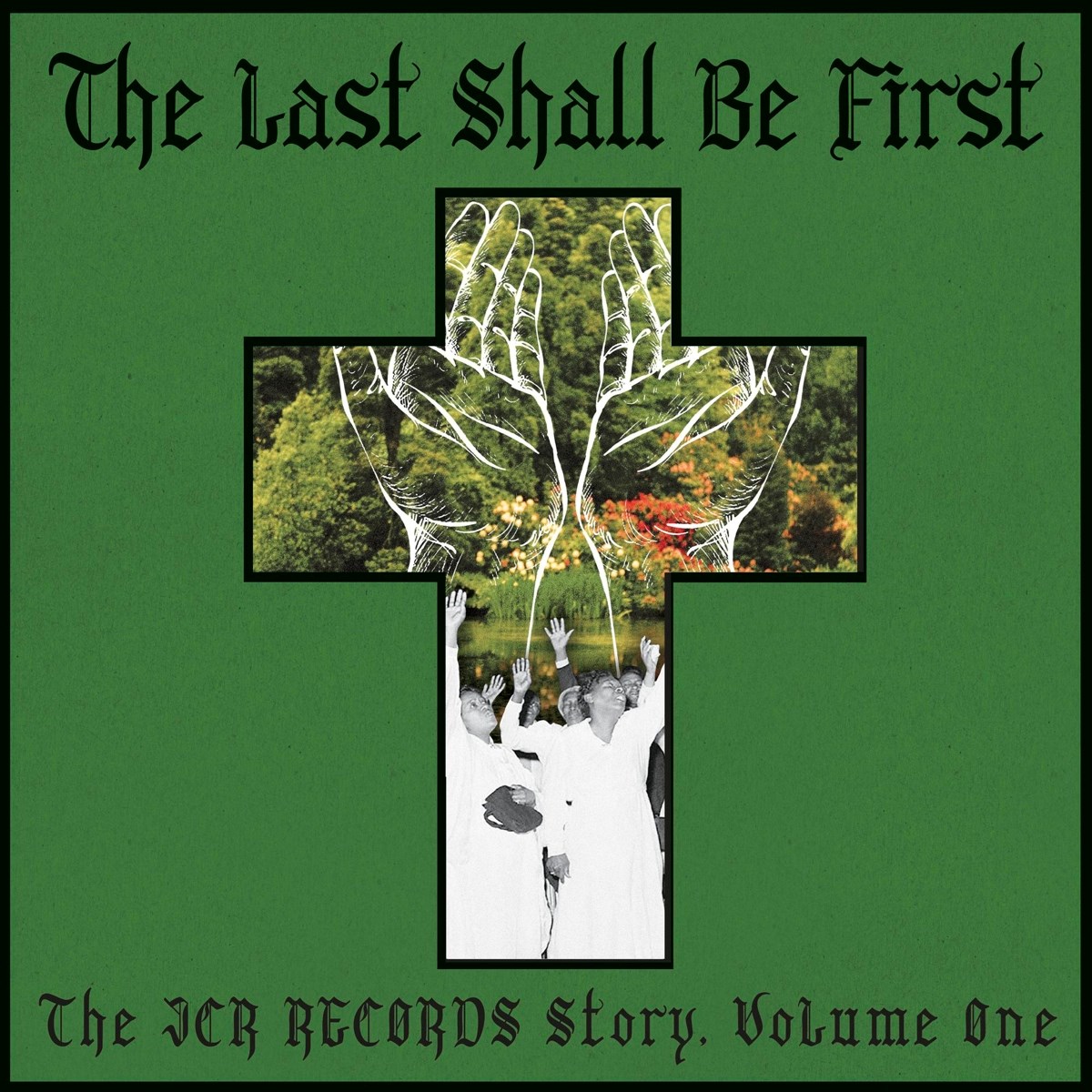 Afbeelding van Last Shall Be First: The Jcr Records Story