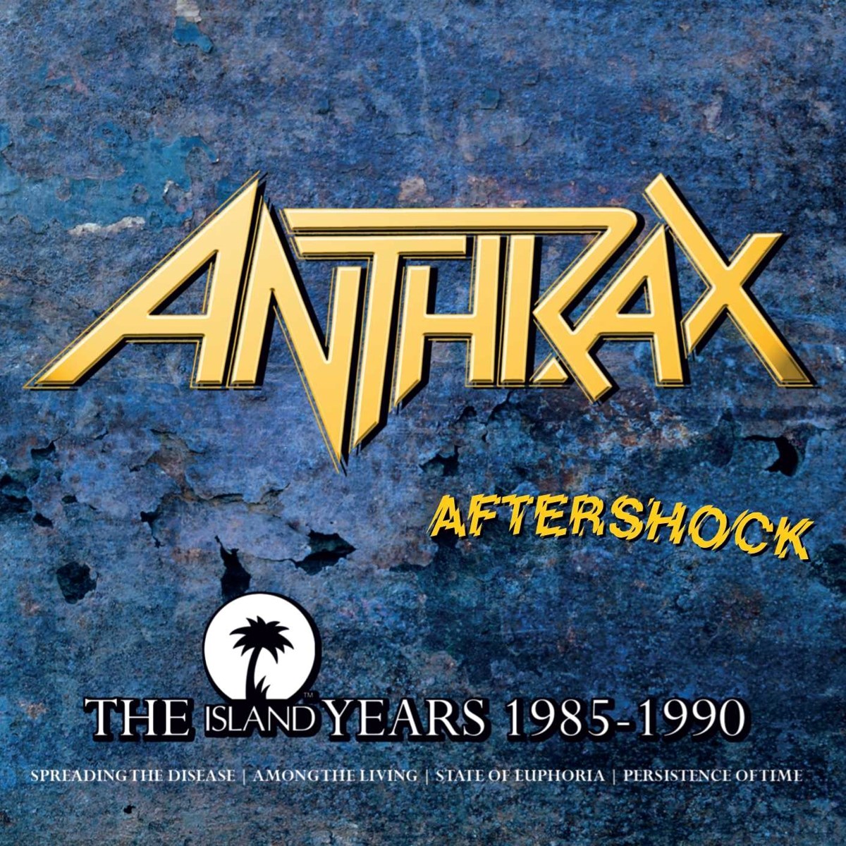 Anthrax - Aftershock (The Island Years 1985-1990)