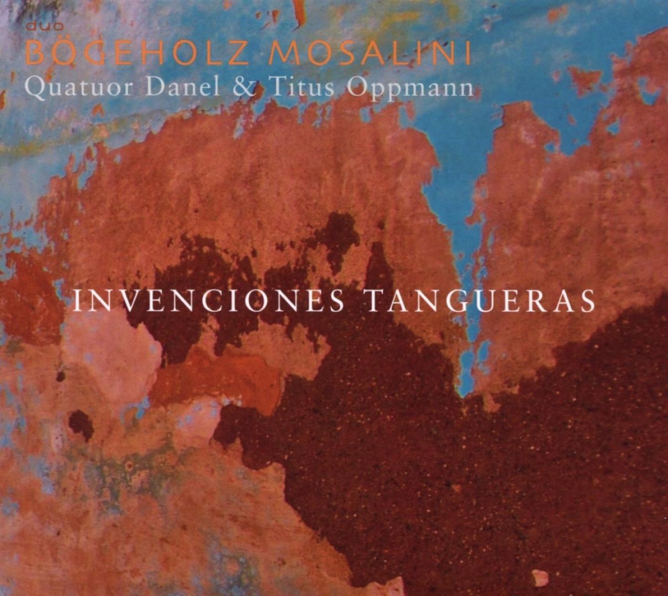 Afbeelding van Bögenhols Mosalini, Quatuor Danel & Titus Oppmann - Invenciones Tangueras