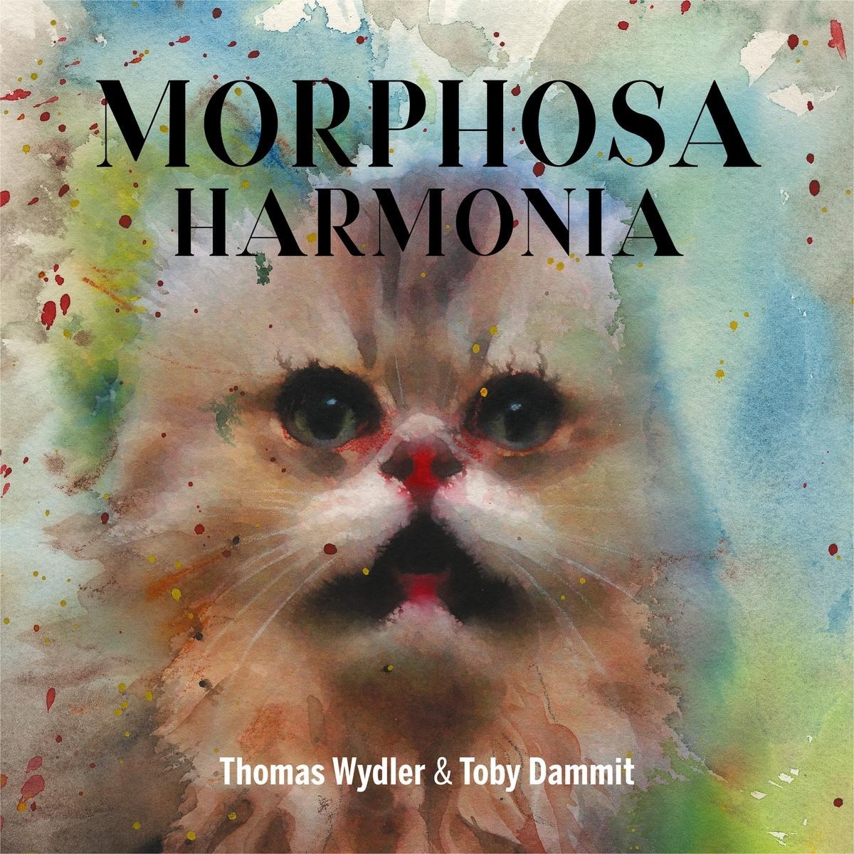 Afbeelding van Thomas Wydler & Toby Dammit - Morphosa Harmonia