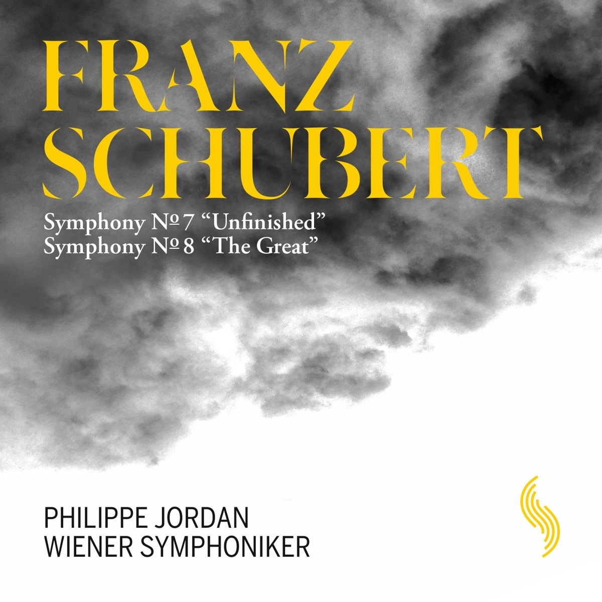Wiener Symphoniker, Philippe Jordan - Schubert: Symphony No. 7 "Unfinished" | Symphony No. 8 "The Great"